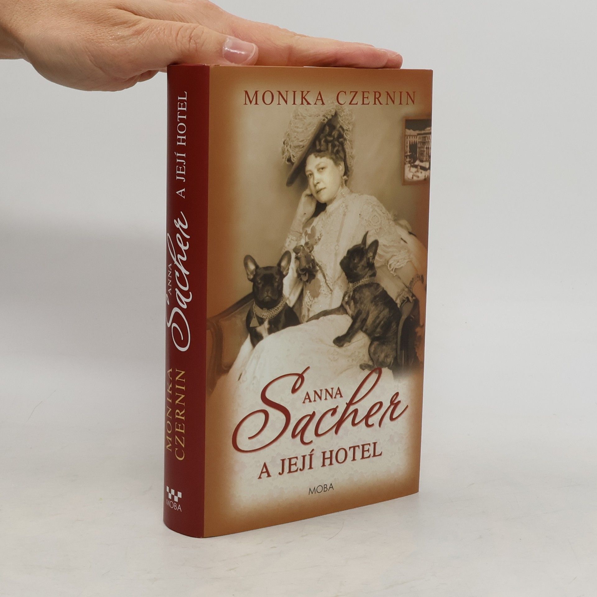 Monika Czernin Anna Sacher a její hotel