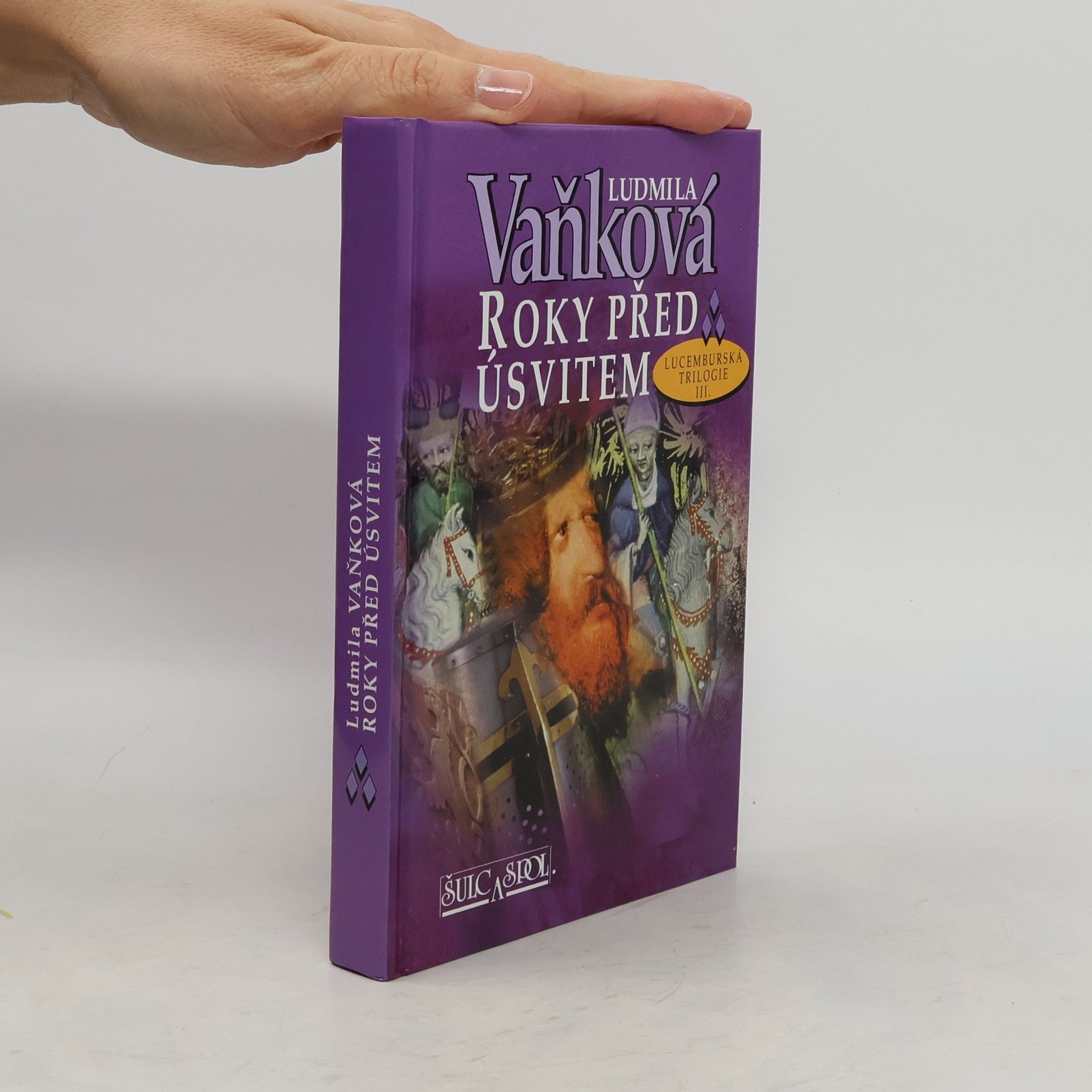 Vaňková Ludmila Roky před úsvitem: Lucemburská trilogie III.