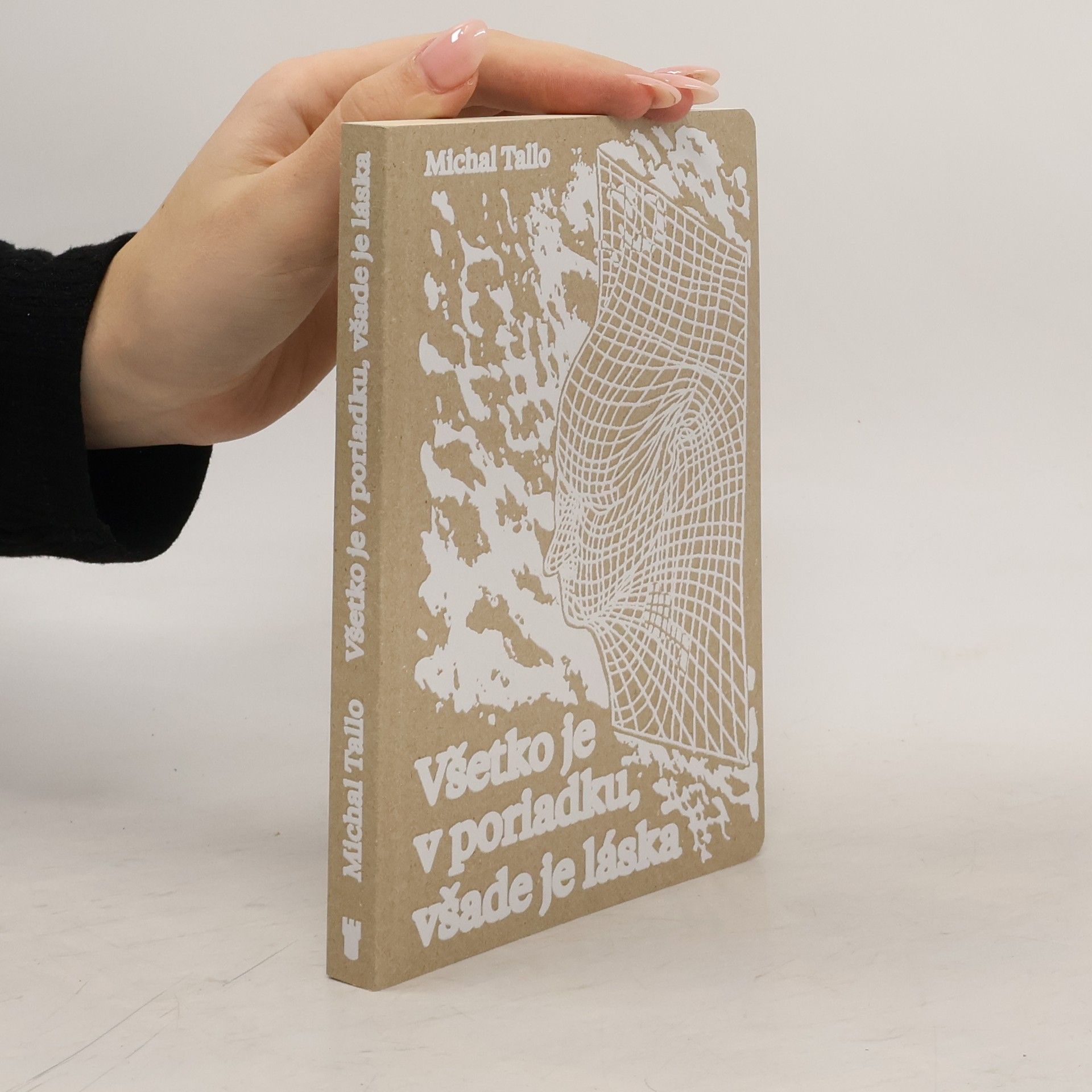 Michal Tallo Všetko je v poriadku, všade je láska