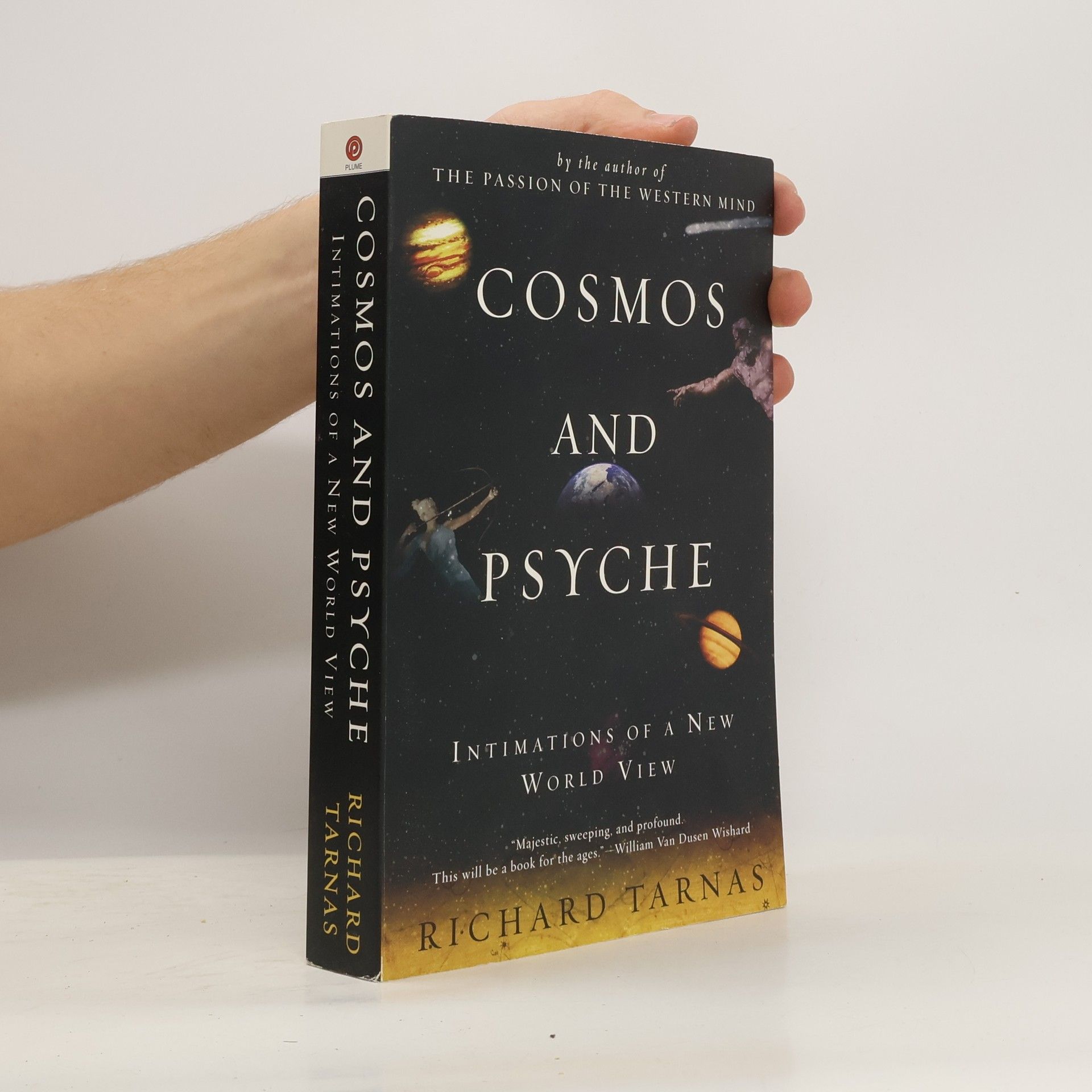 Richard Tarnas Cosmos and Psyche: Intimations of a New World View