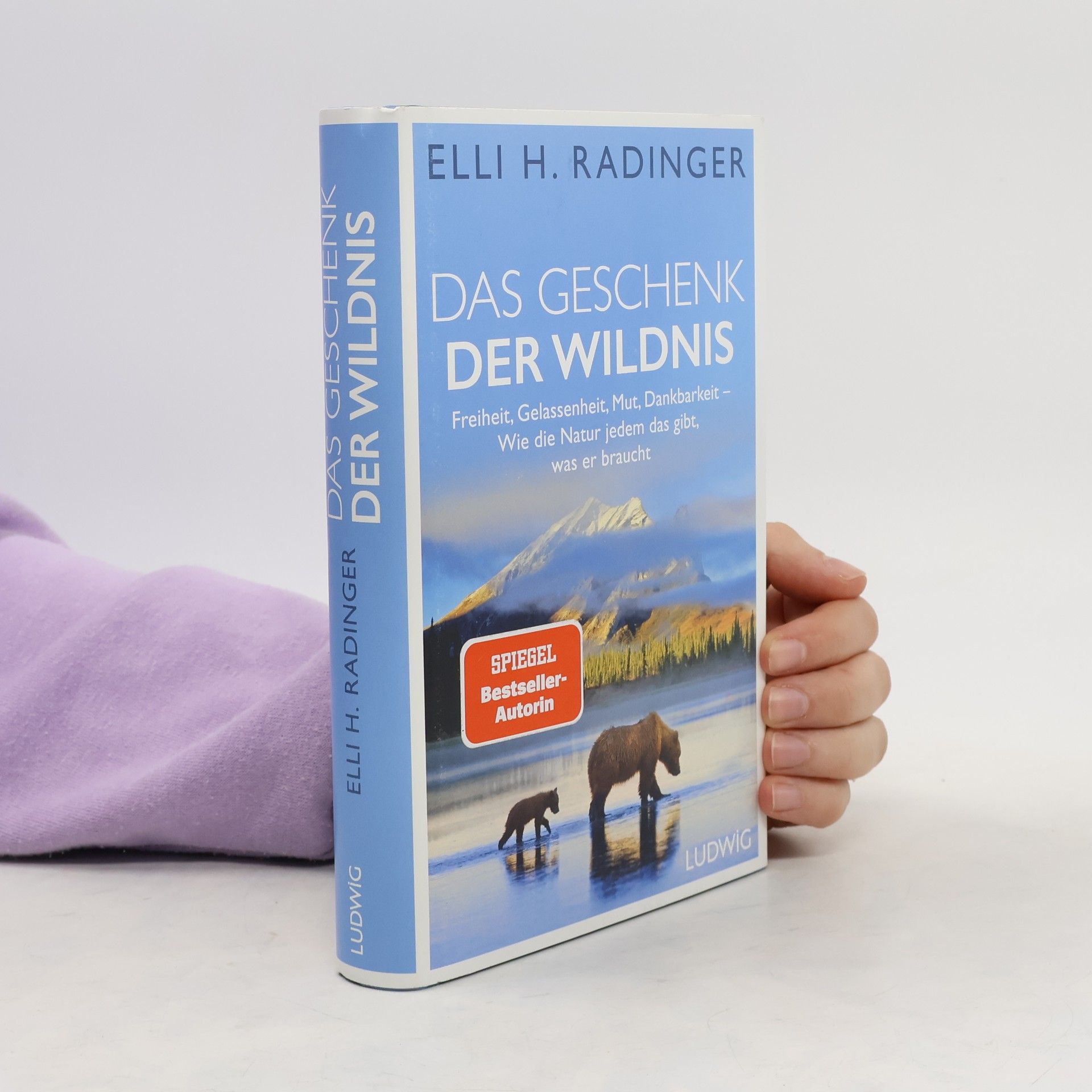 Elli H. Radinger Das Geschenk der Wildnis