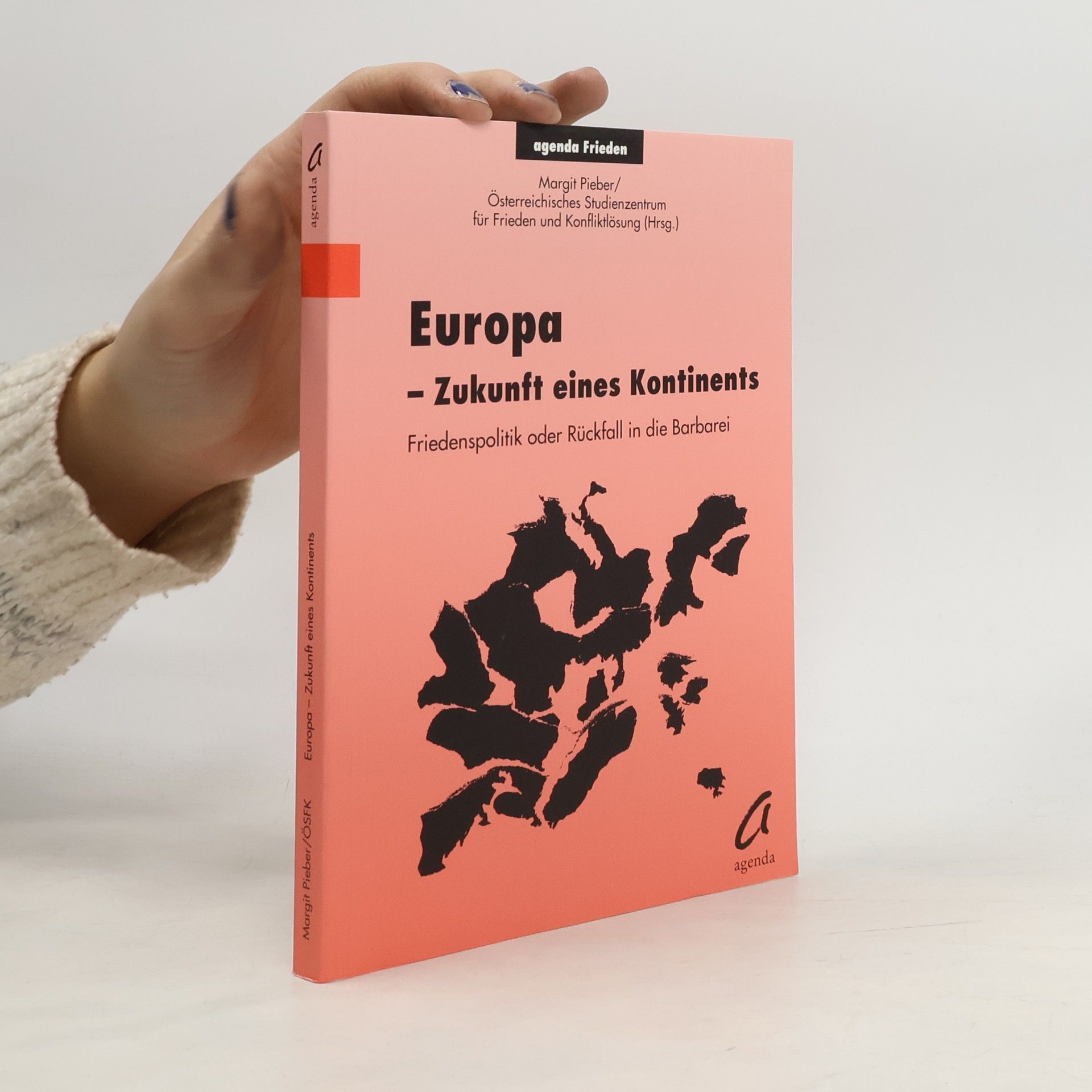 Margit Pieber Europa, Zukunft eines Kontinents