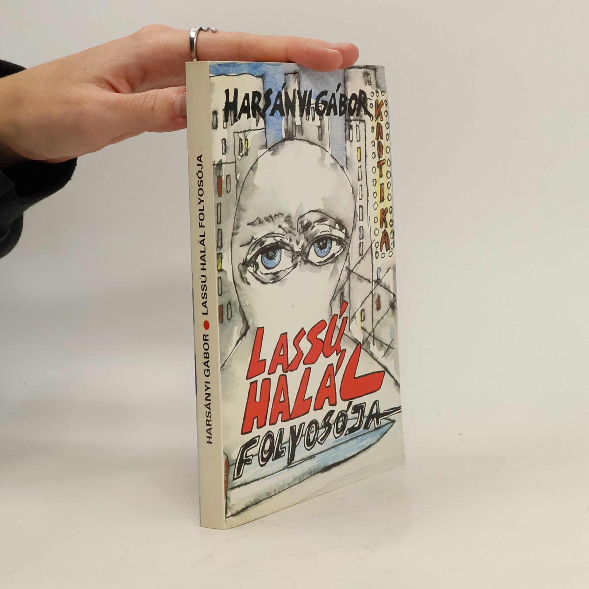 Harsányi Gábor Lassú halál folyosója