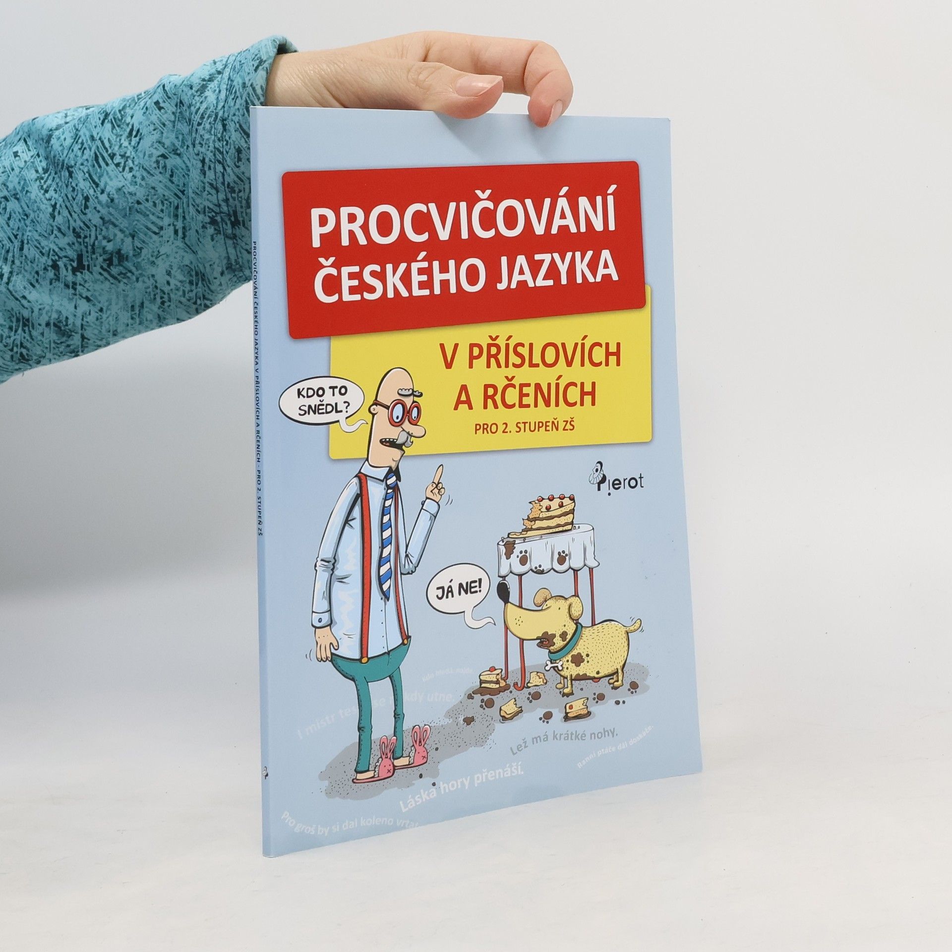 Hana Kneblová Procvičování českého jazyka v příslovích a rčeních