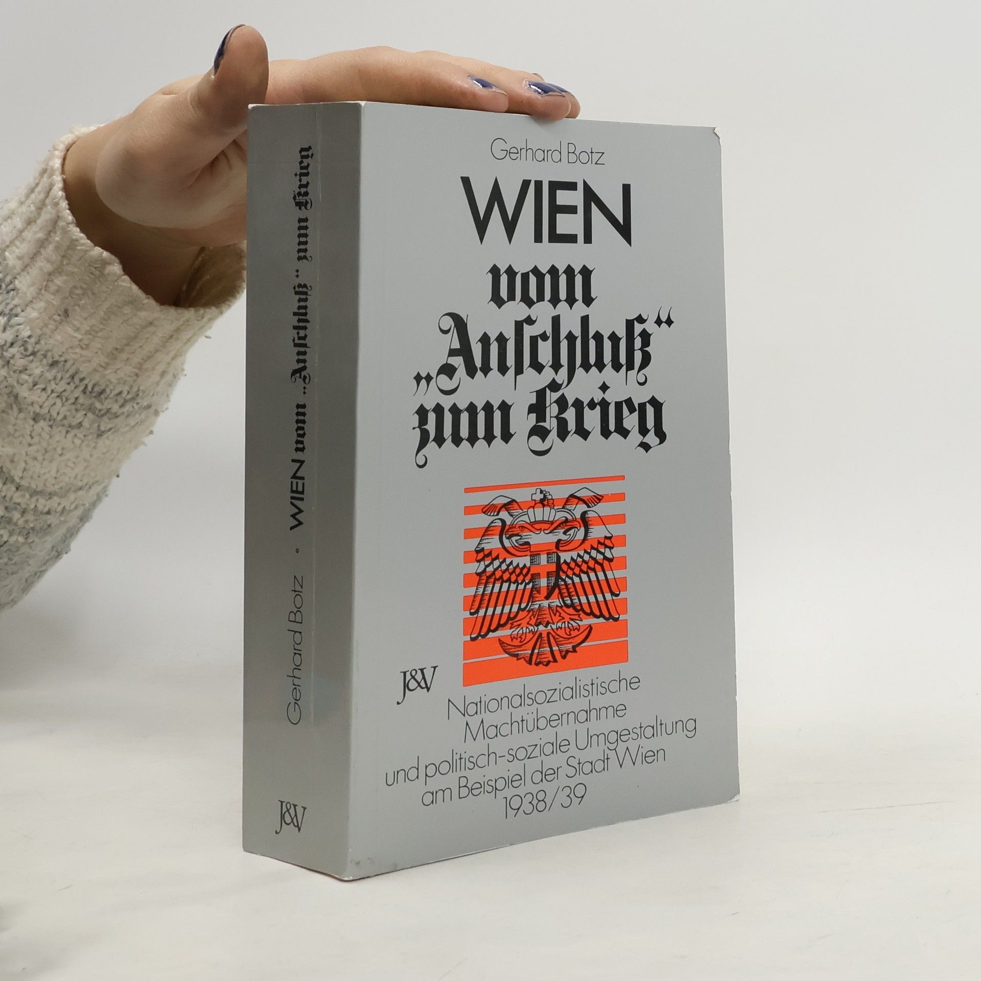 Wien vom "Anschluss" zum Krieg