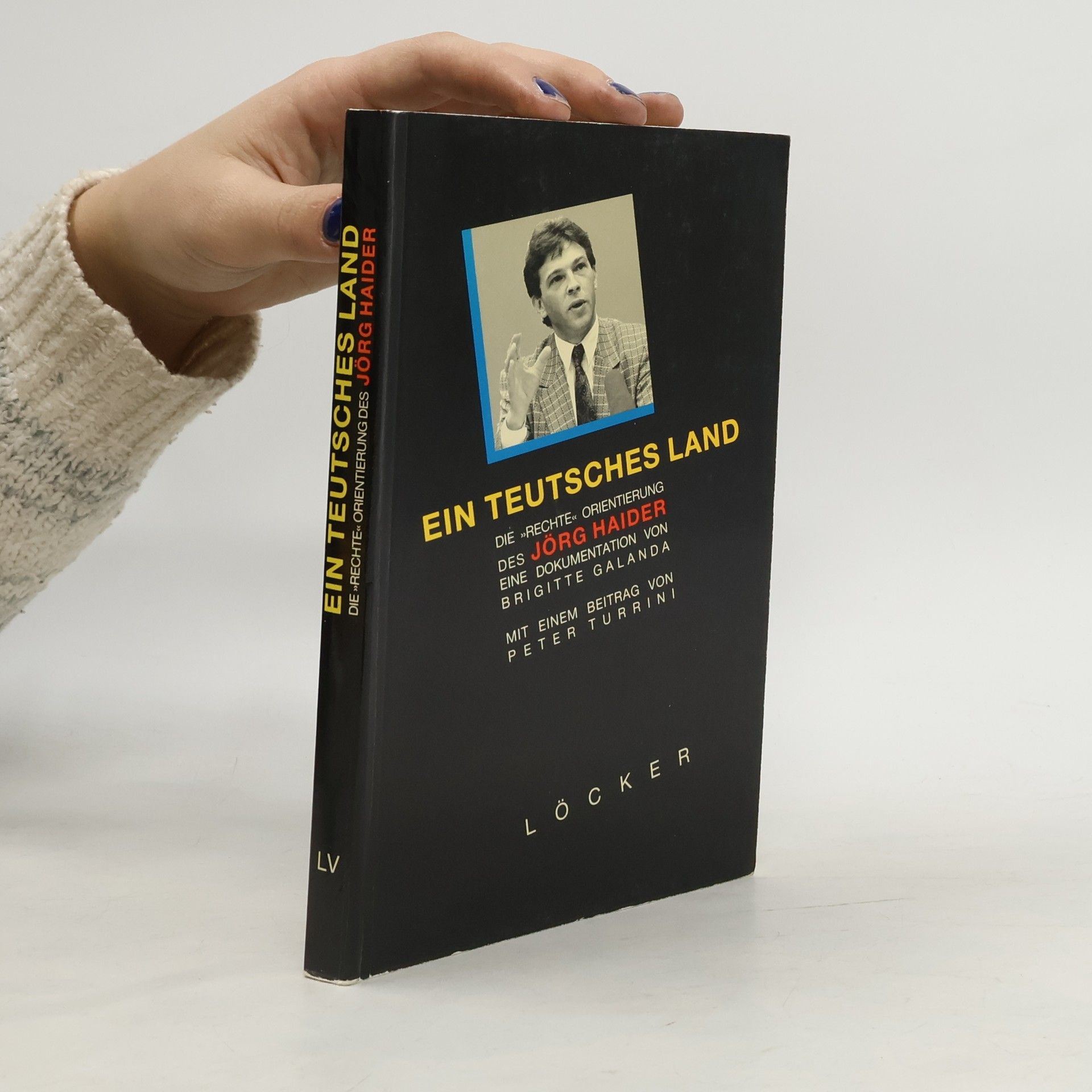 Brigitte Bailer-Galanda Ein teutsches Land