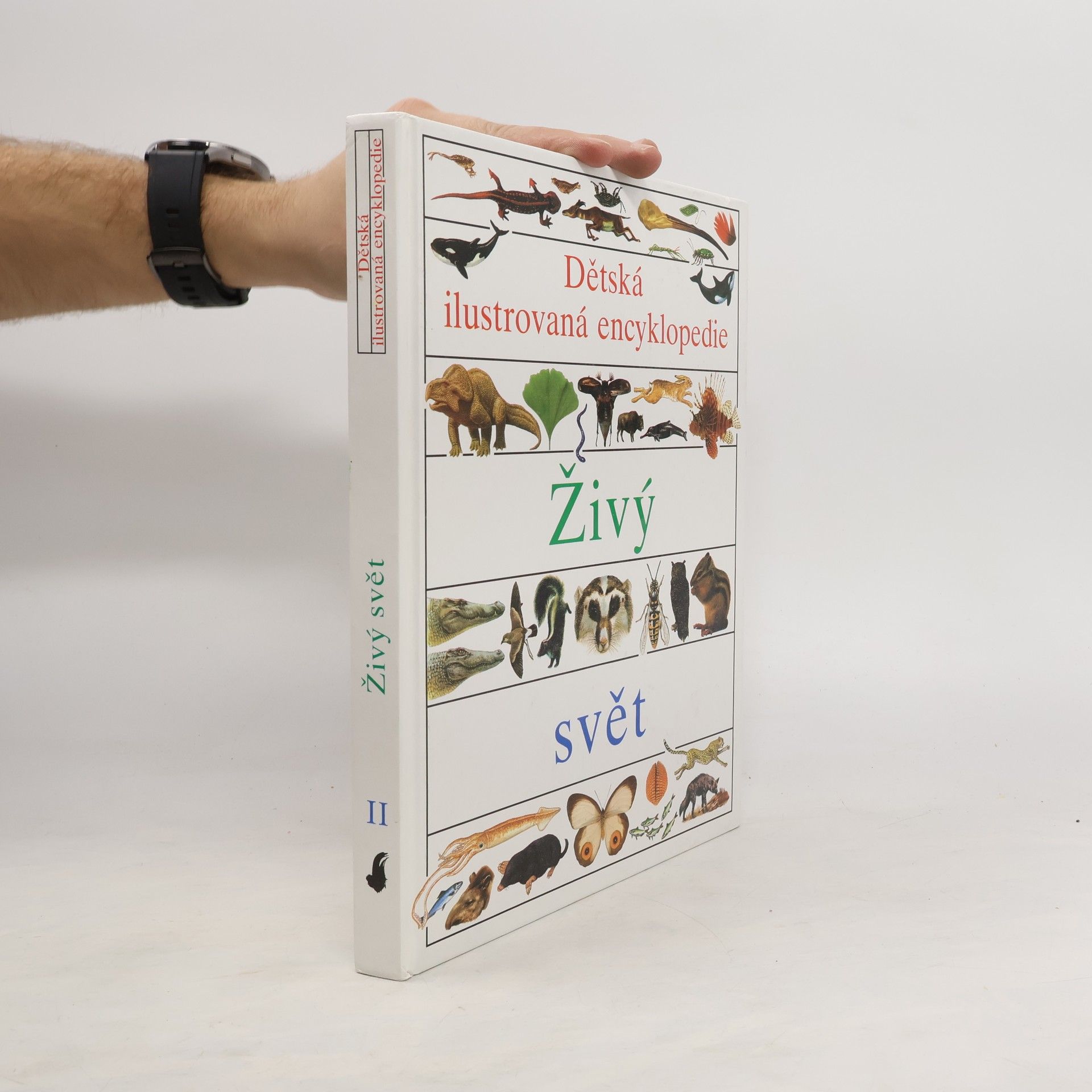 Dětská ilustrovaná encyklopedie. 2, Živý svět