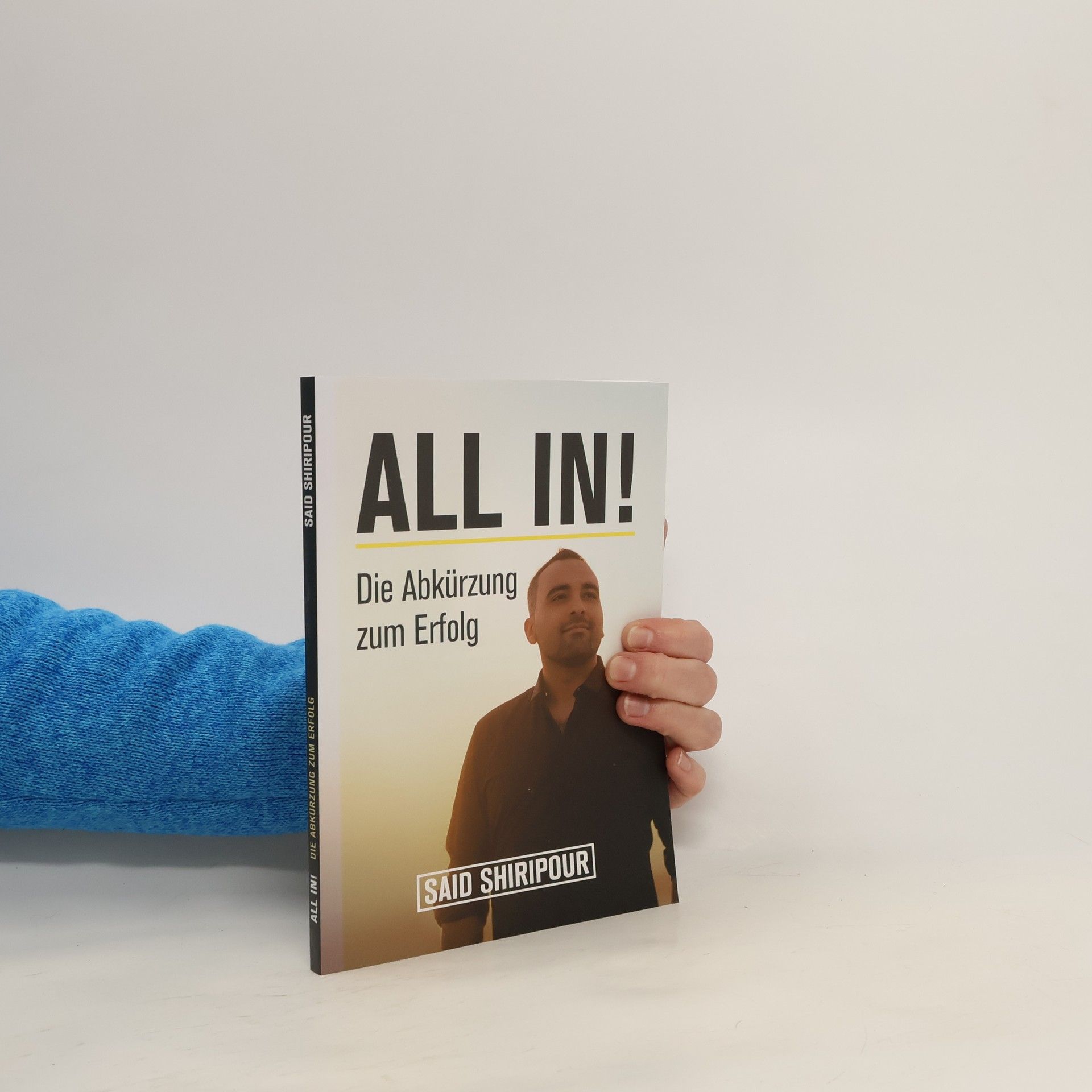 All in! Die Abkürzung zum Erfolg