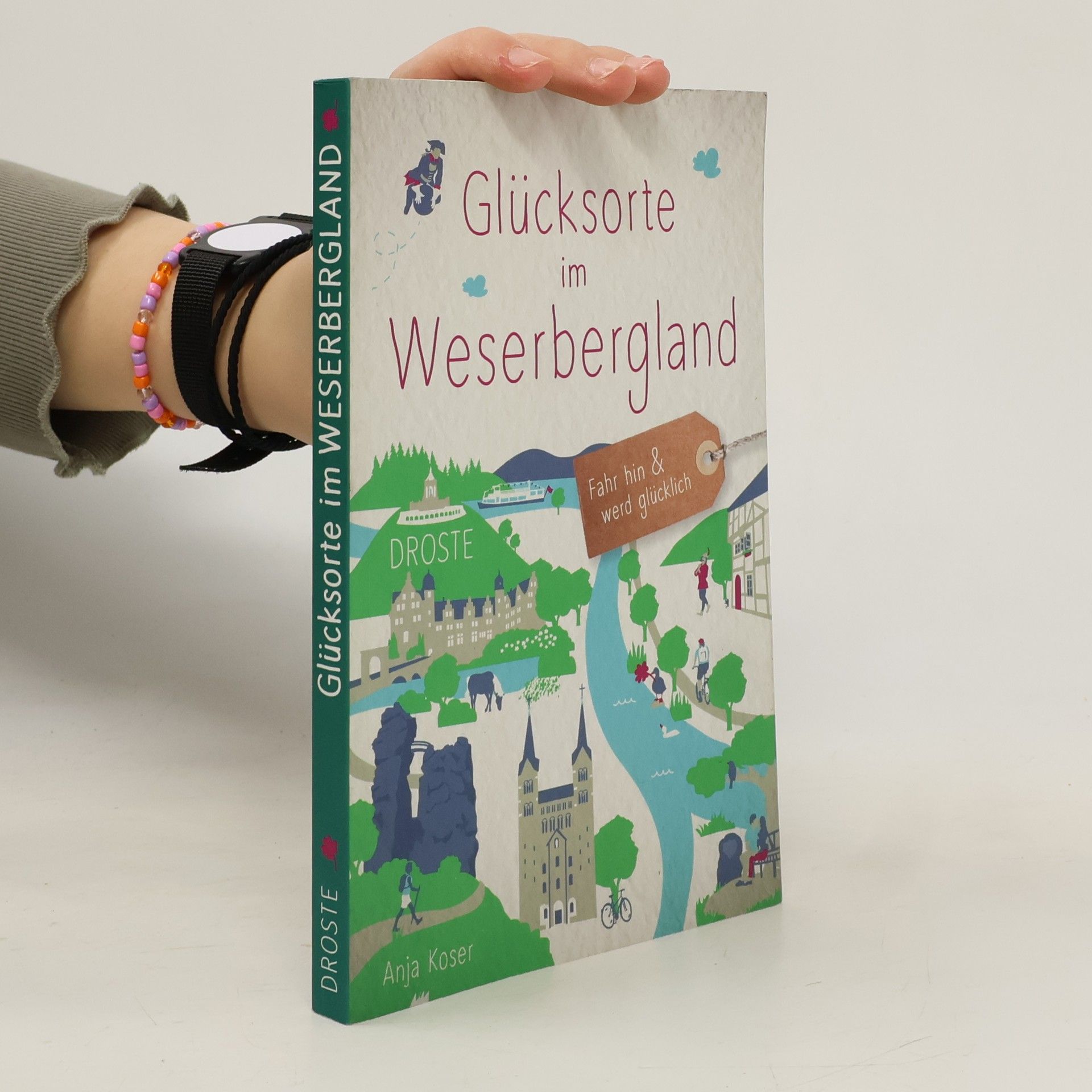 Anja Koser Glücksorte im Weserbergland