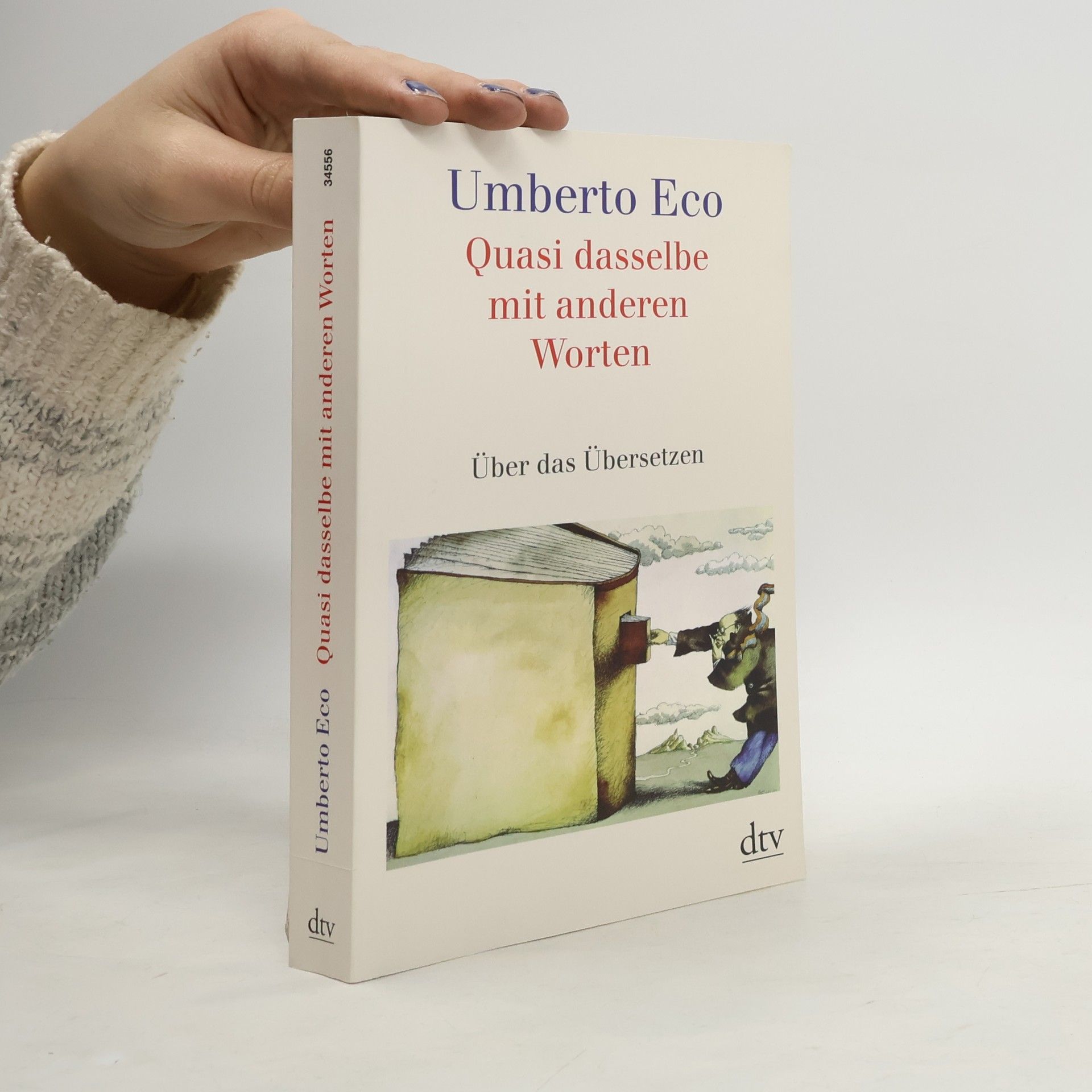 Umberto Eco Quasi dasselbe mit anderen Worten