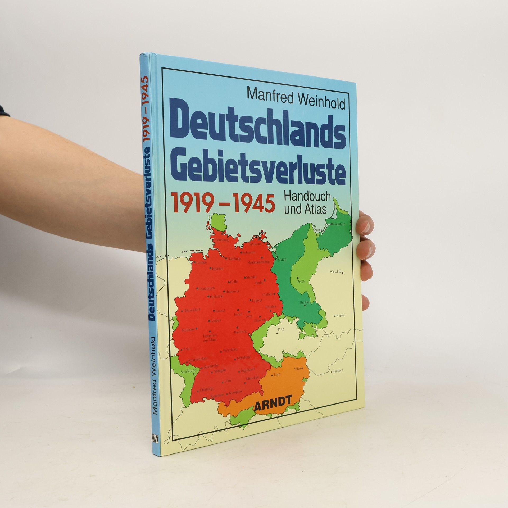 Manfred Weinhold Deutschlands Gebietsverluste