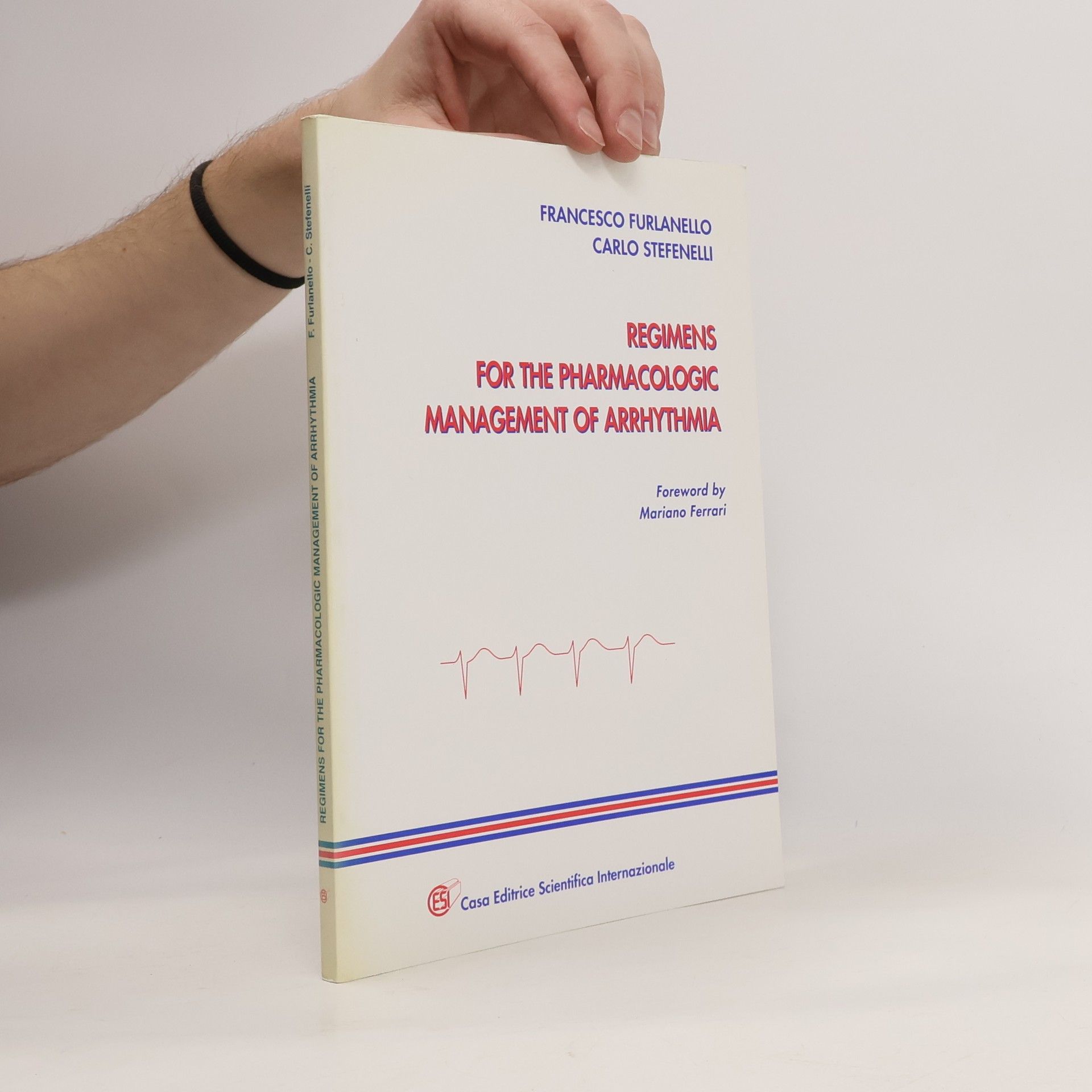 Francesco Furlanello Regimens for the Pharmacologic Management of Arrhythmia