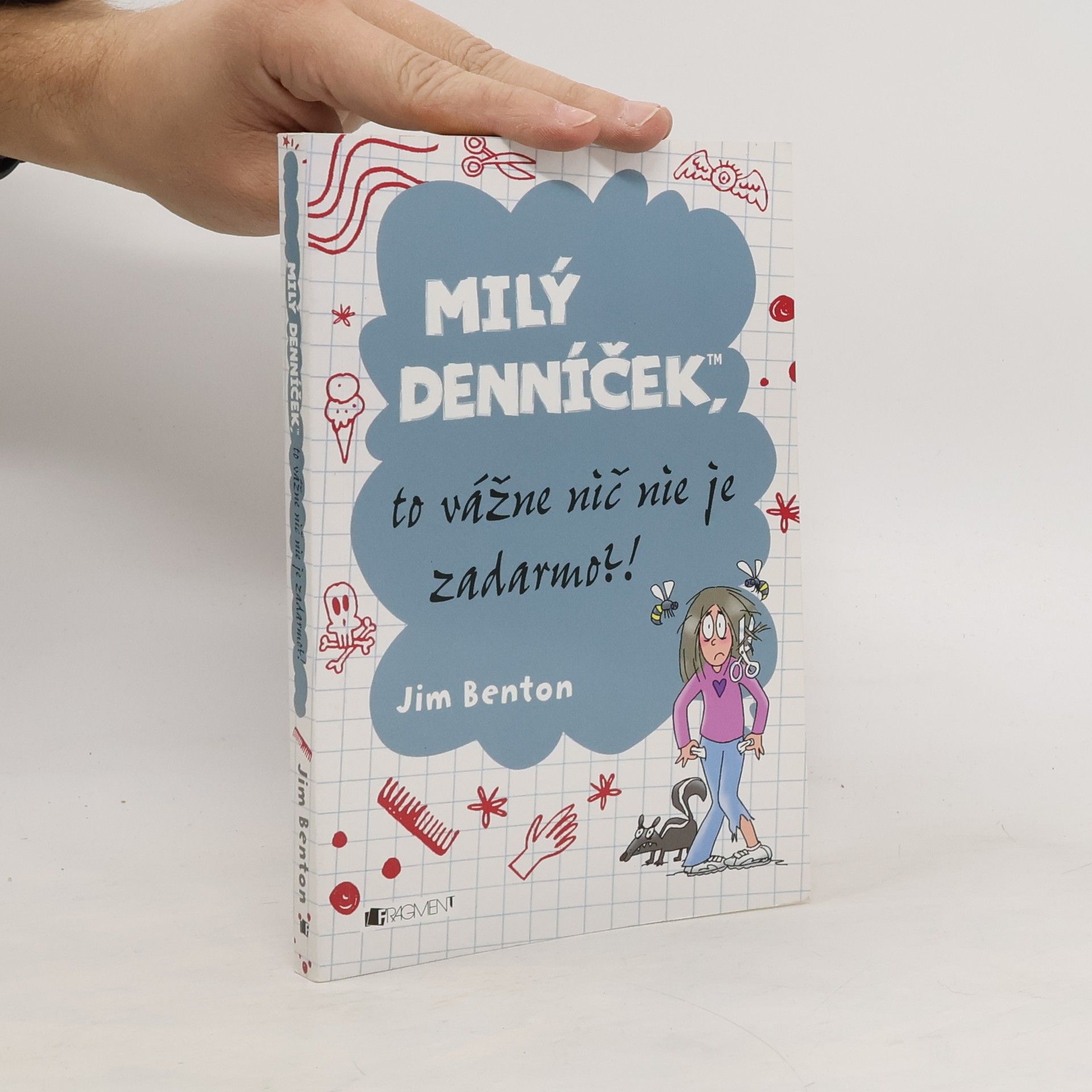 Jim Benton Milý denníček, to vážne nič nie je zadarmo?!