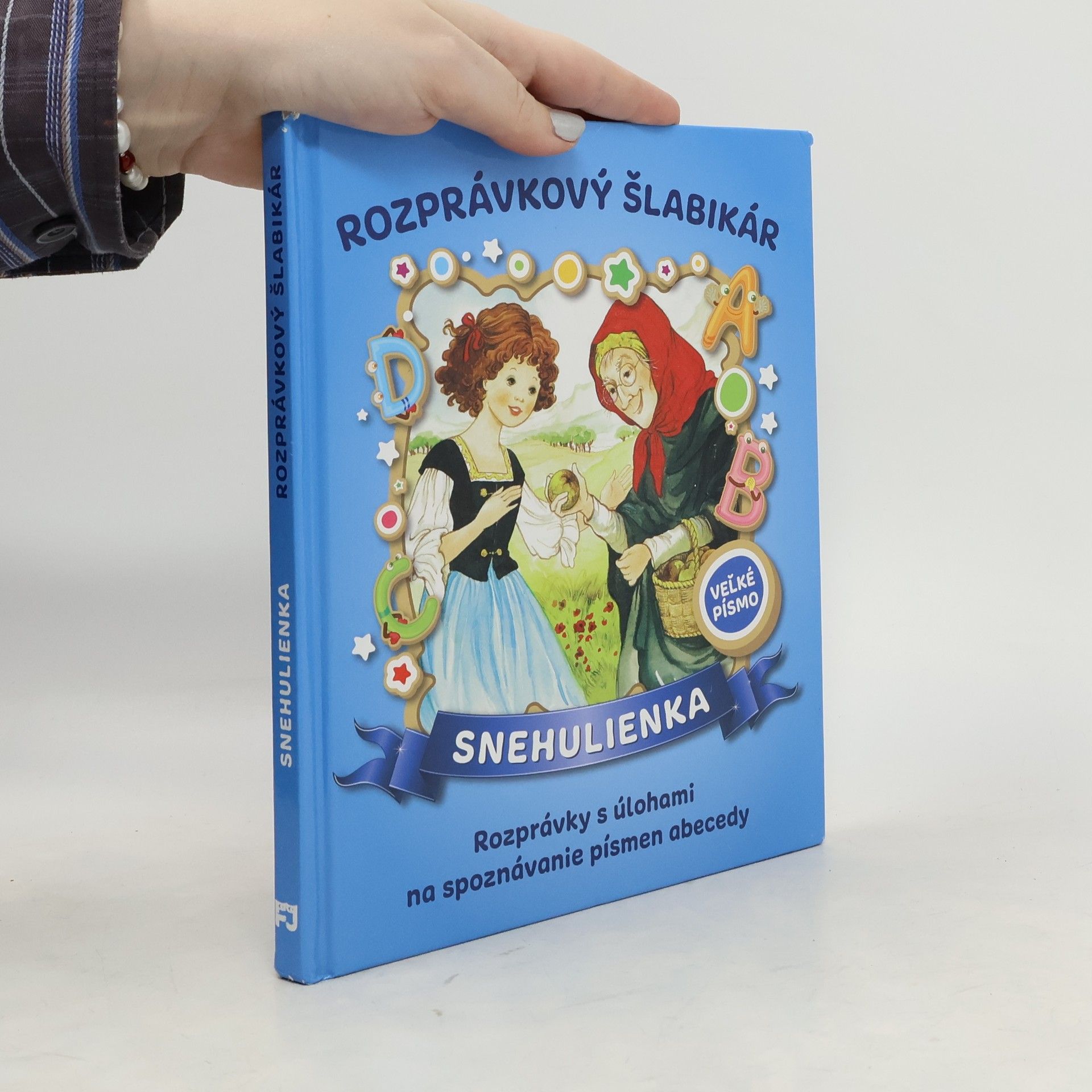 Autorenkollektiv Rozprávkový šlabikár. Snehulienka
