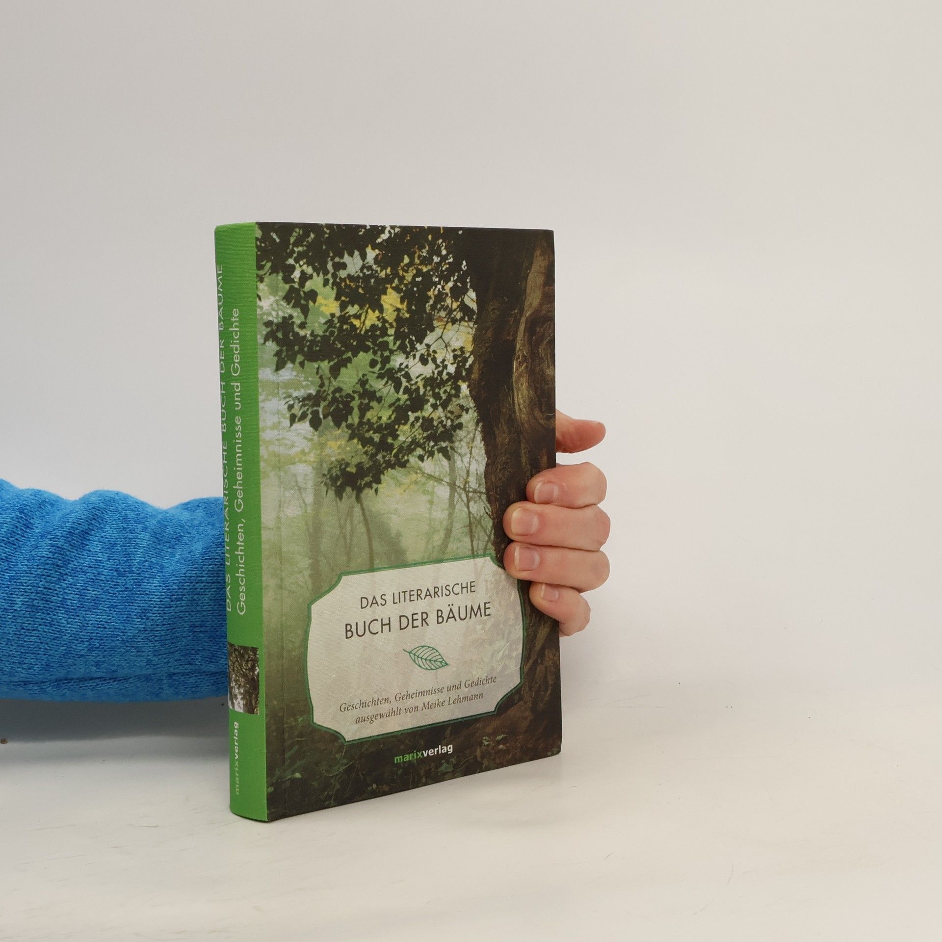 Meike Lehmann Das literarische Buch der Bäume