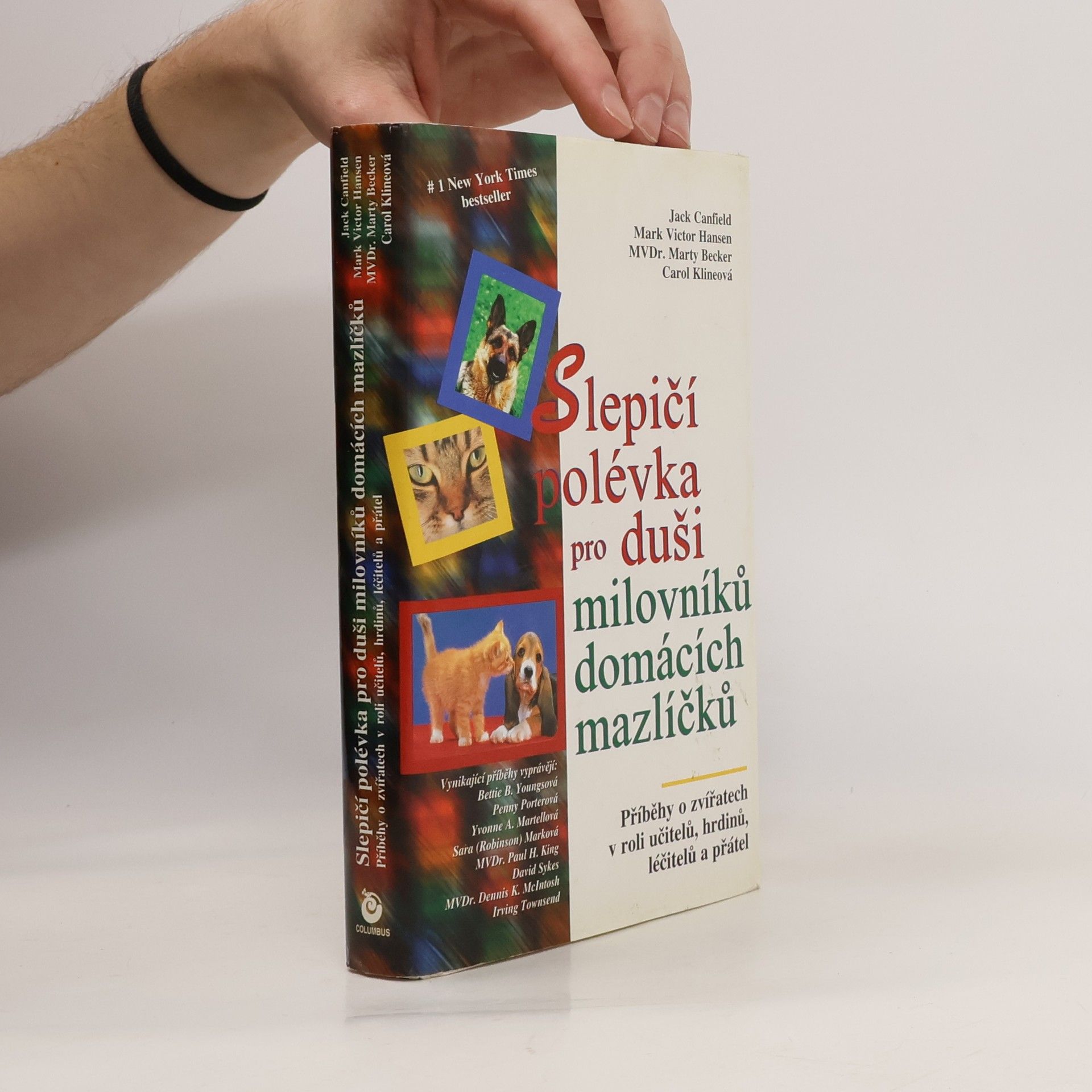 Věroslava Ončáková Slepičí polévka pro duši milovníků domácích mazlíčků