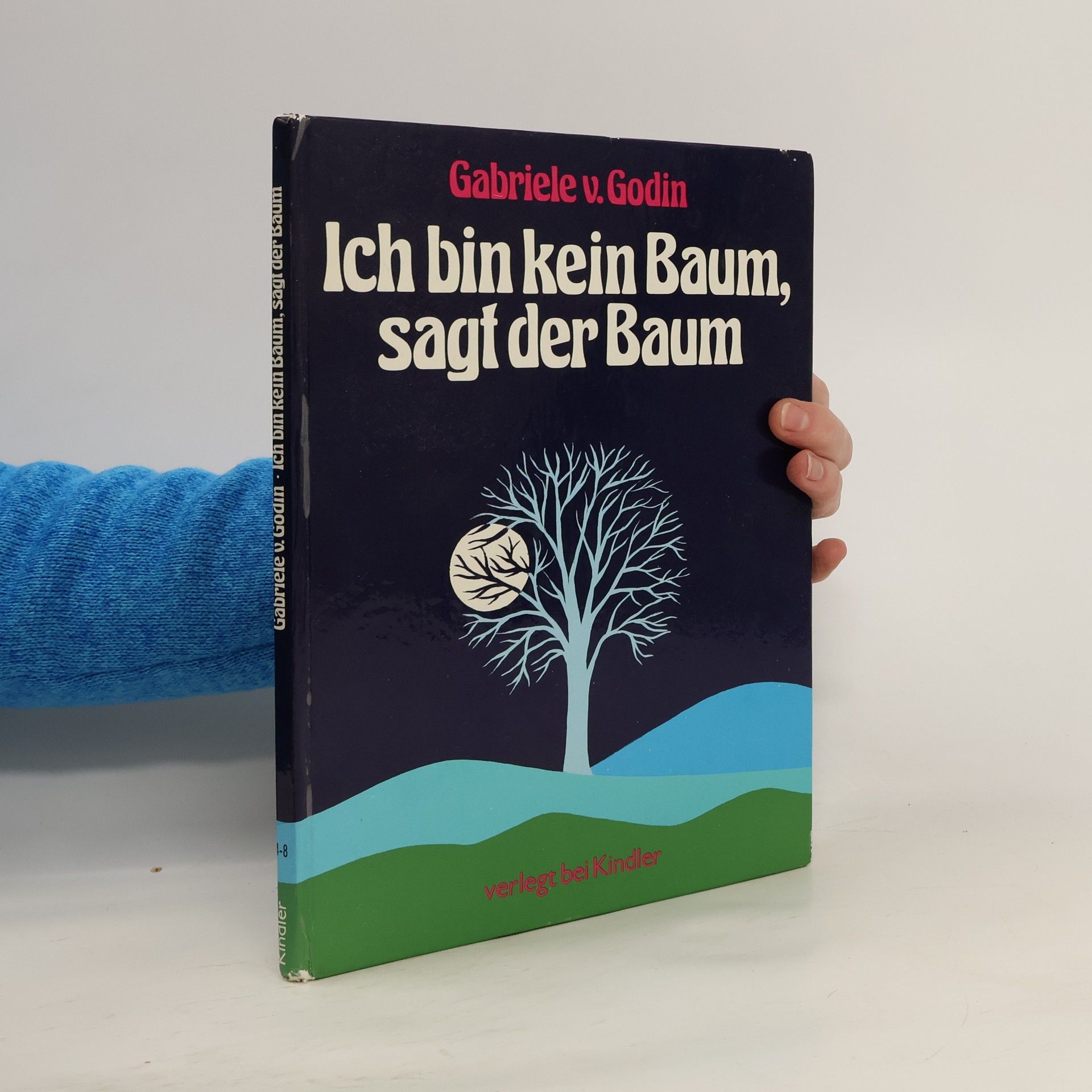 Ich bin kein Baum, sagt der Baum