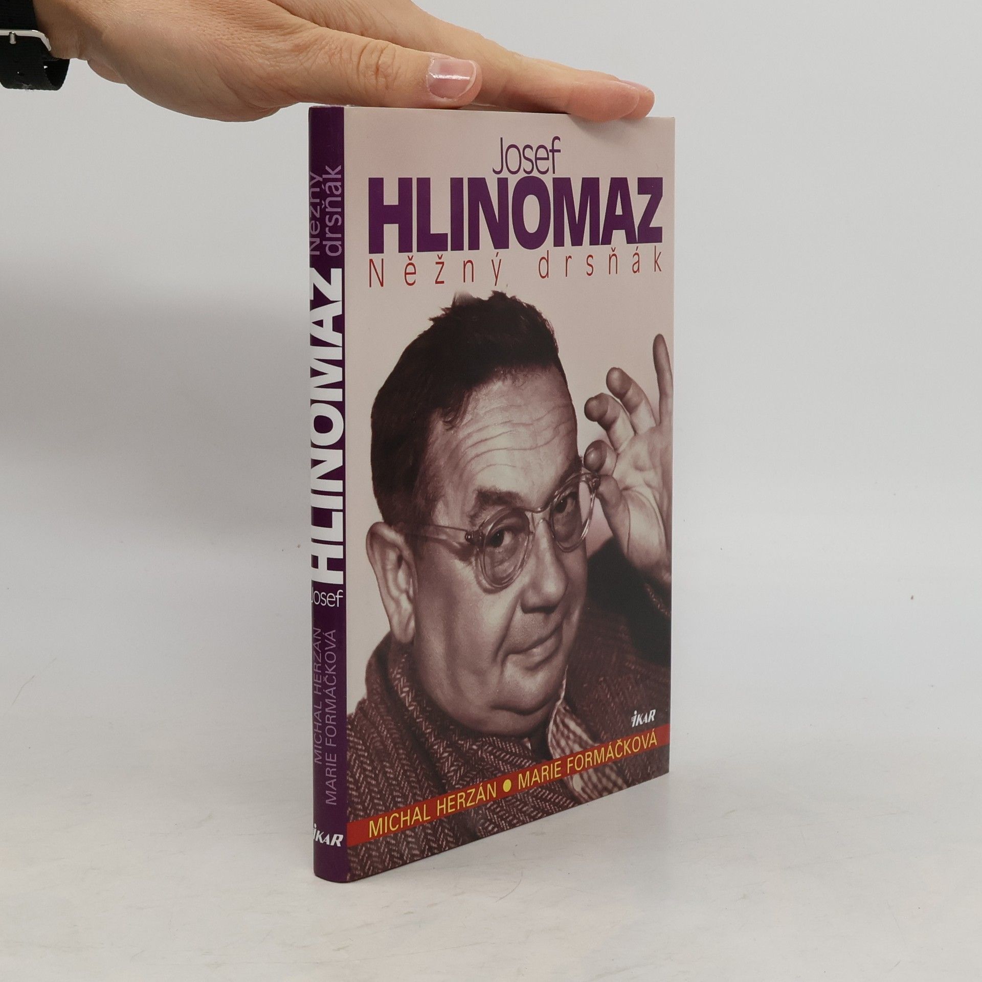 Josef Hlinomaz : něžný drsňák