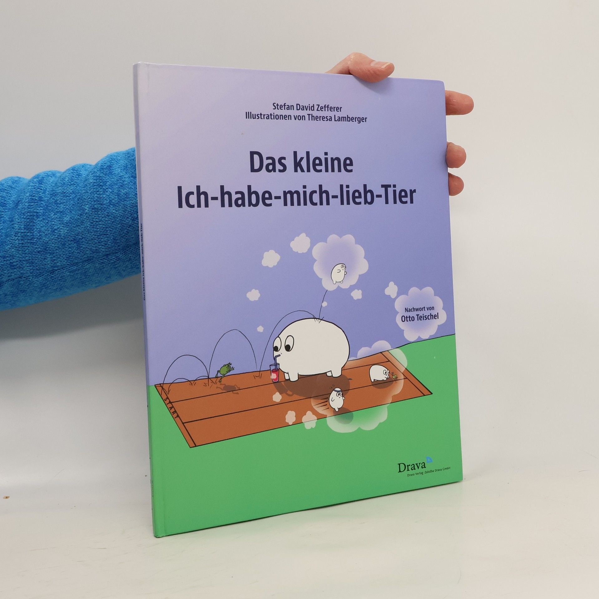 Stefan David Zefferer Das kleine Ich-habe-mich-lieb-Tier