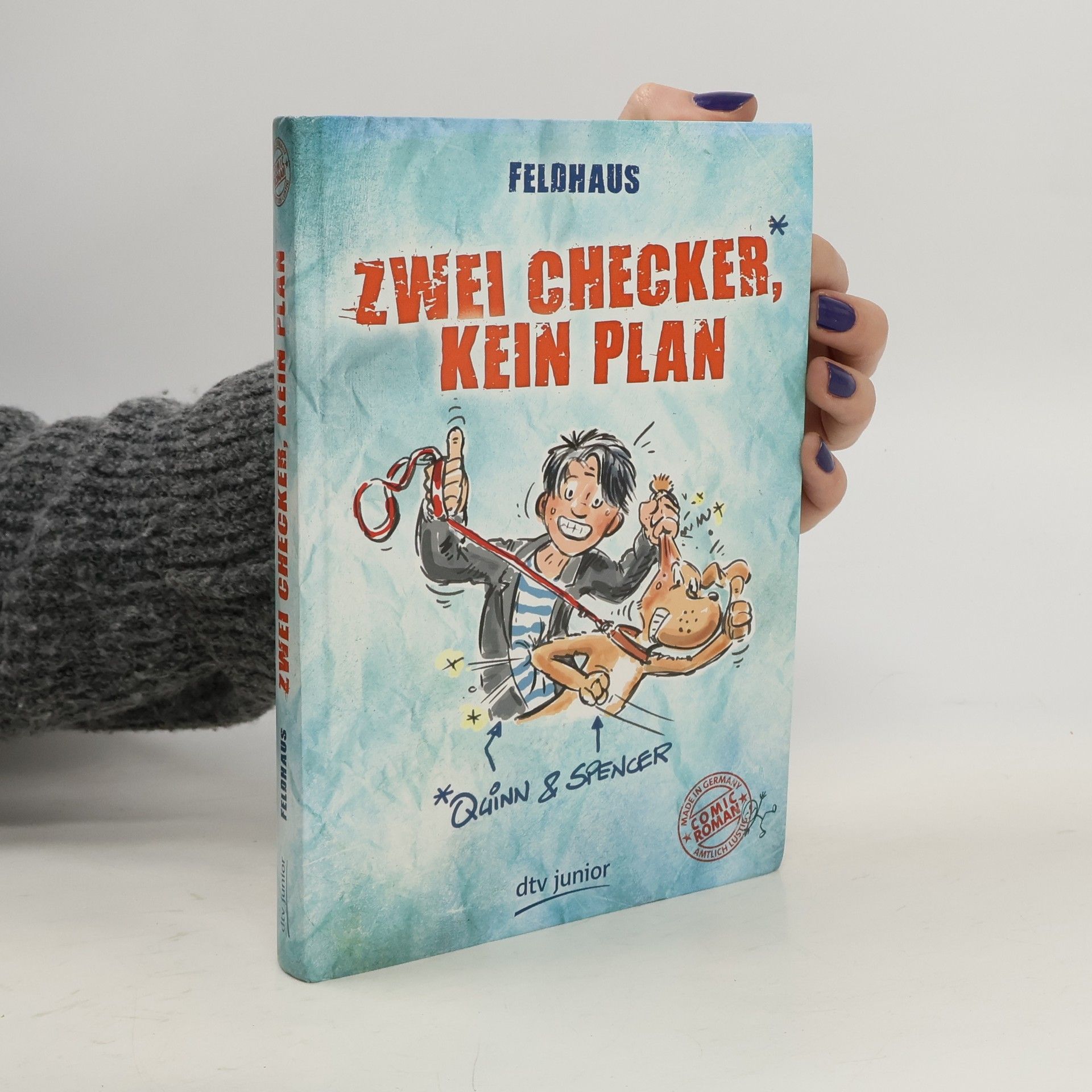 Hans-Jürgen Feldhaus Quinn & Spencer - zwei Checker, kein Plan