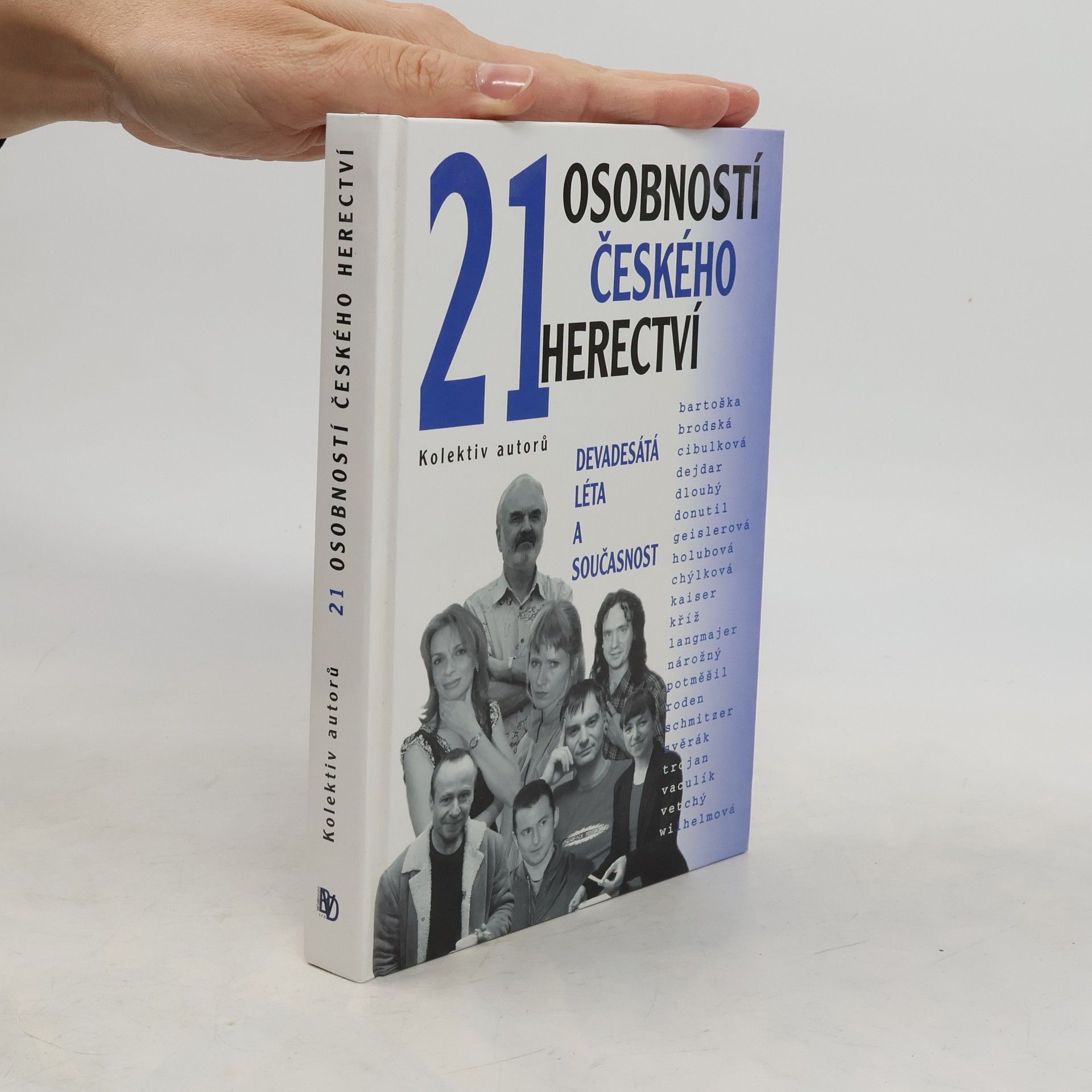 Collectif d'auteurs 21 osobností českého herectví