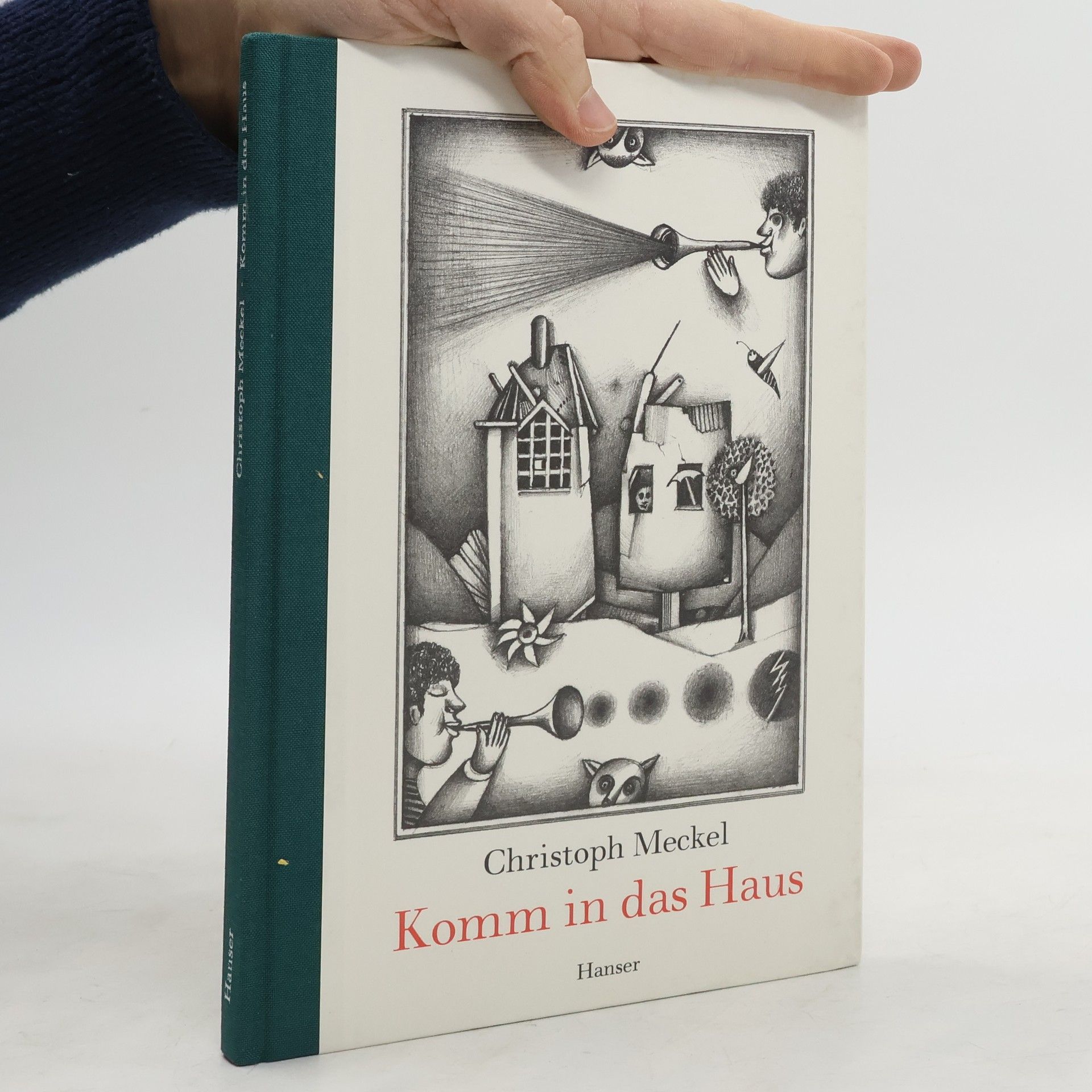 Christoph Meckel Komm in das Haus