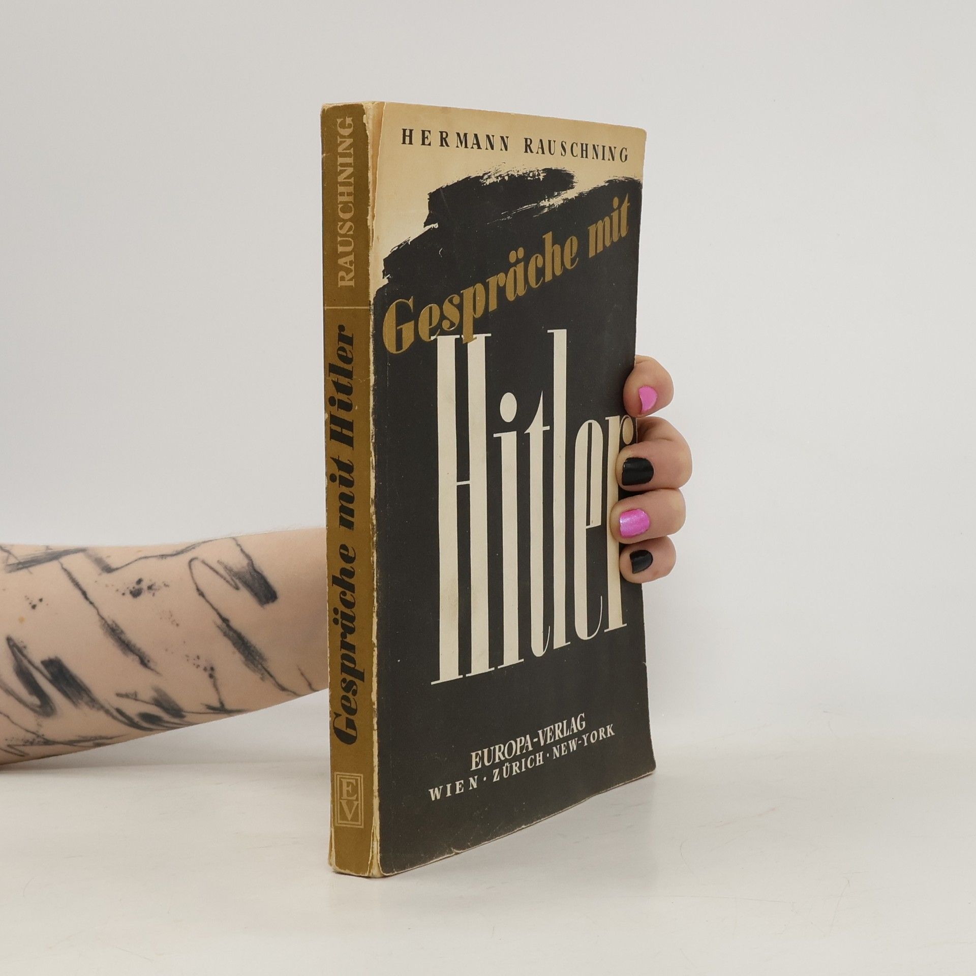 Hermann Rauschning Gespräche mit Hitler