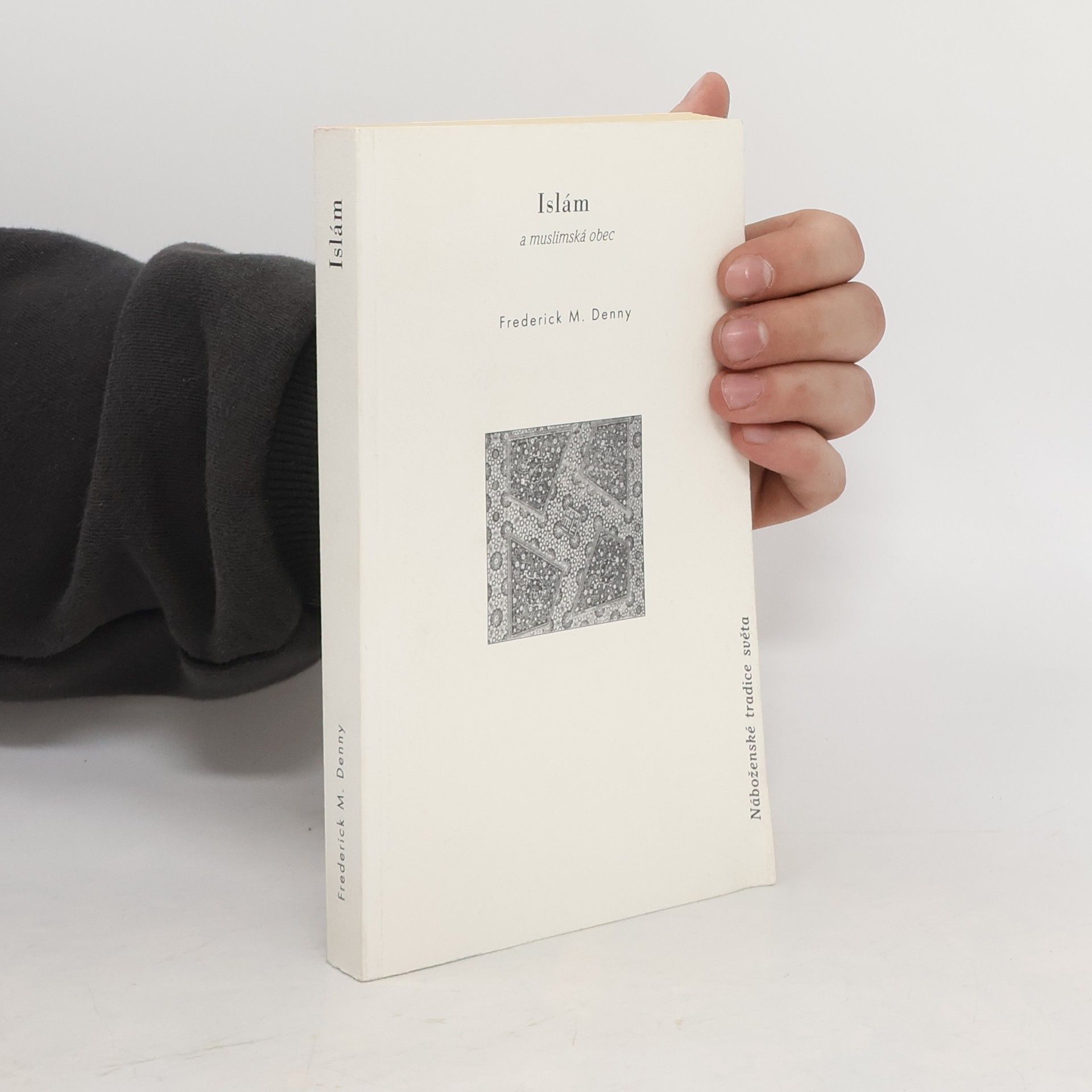 Frederick Mathewson Denny Islám a muslimská obec