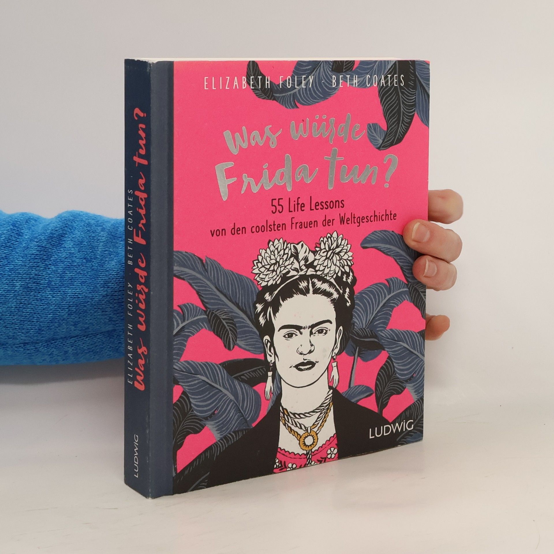 Was würde Frida tun?