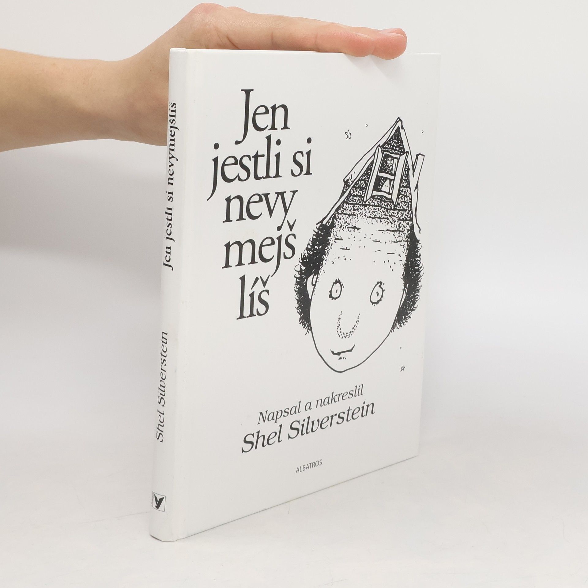 Shel Silverstein Jen jestli si nevymejšlíš
