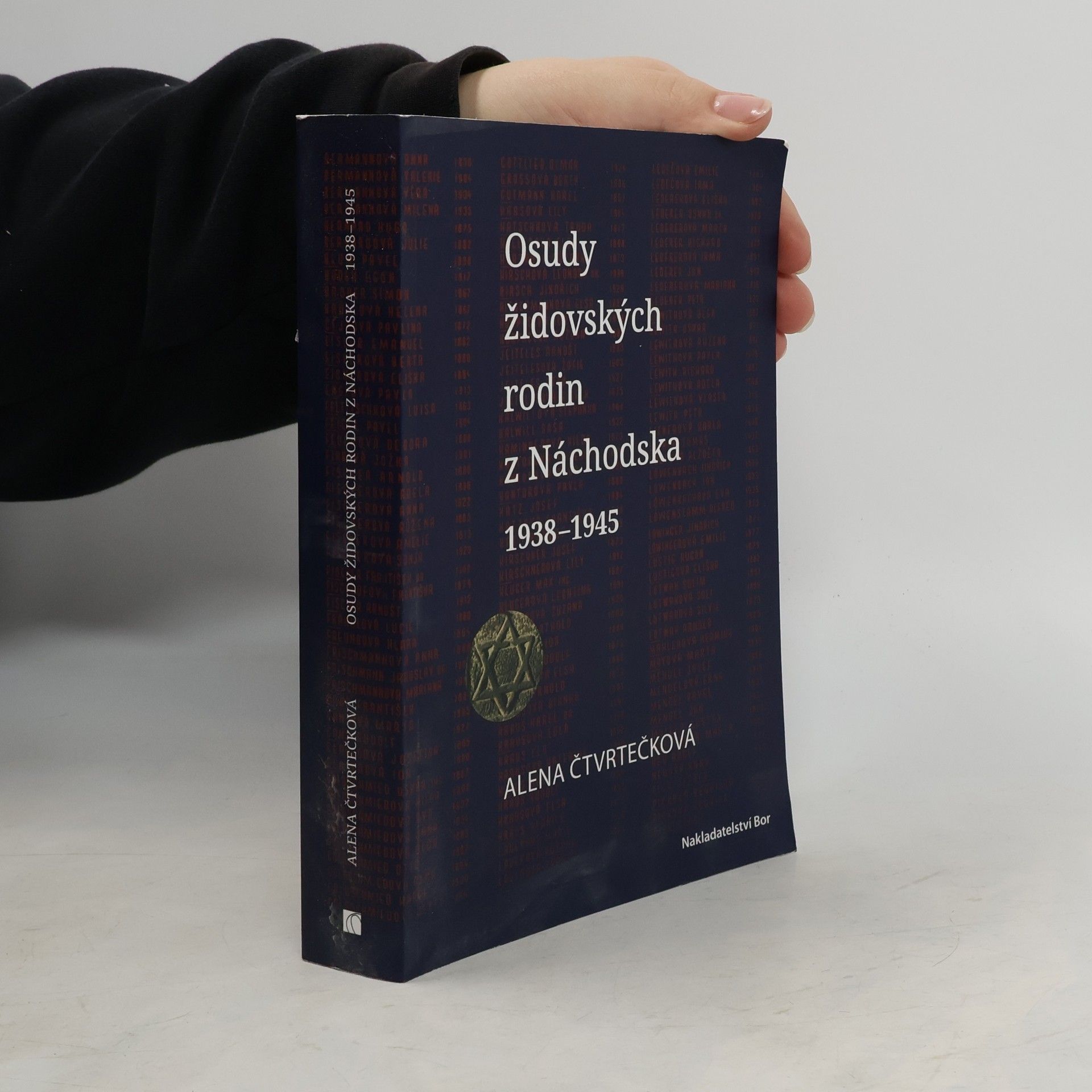 Alena Čtvrtečková Osudy židovských rodin z Náchodska 1938–1945
