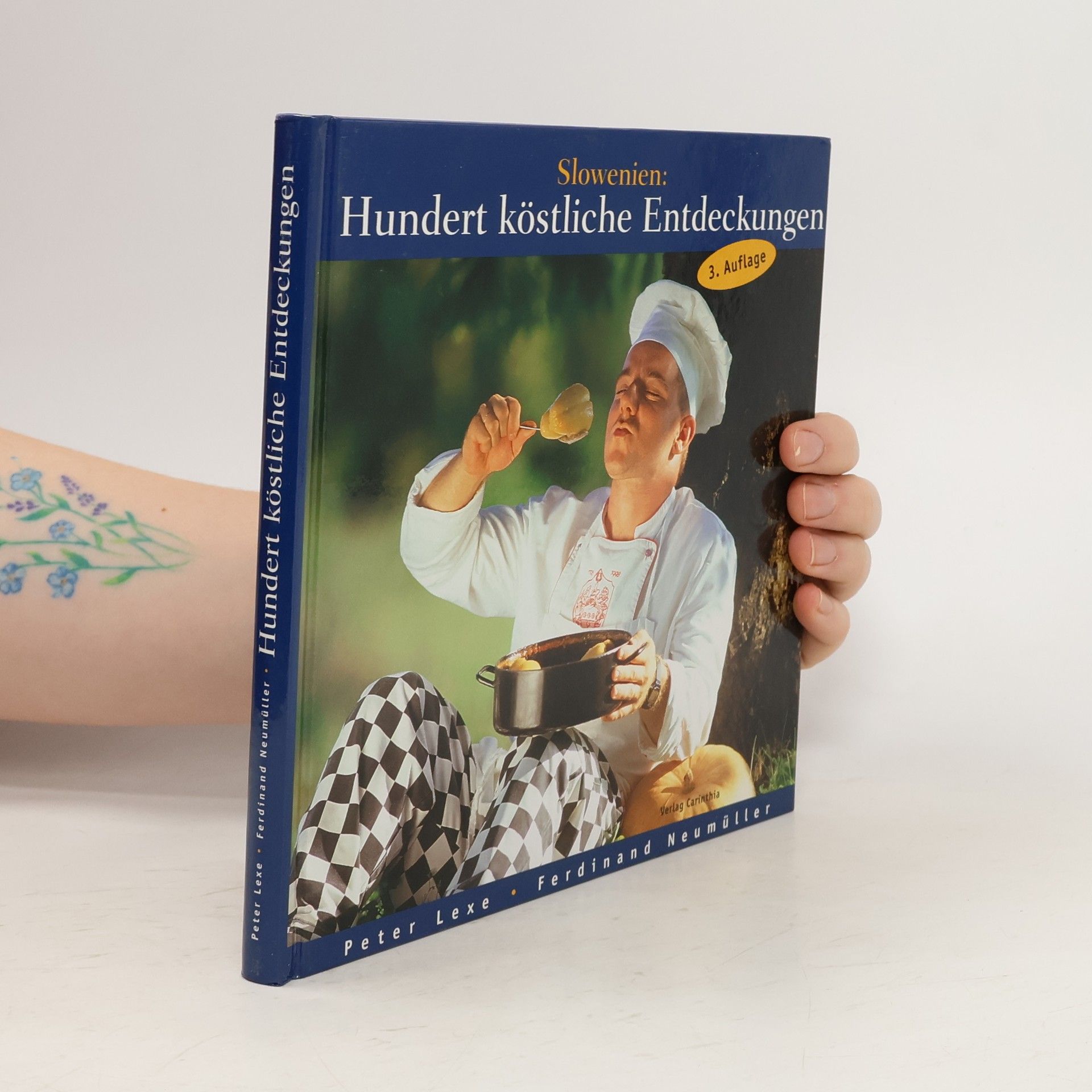 Peter Lexe Slowenien: hundert köstliche Entdeckungen