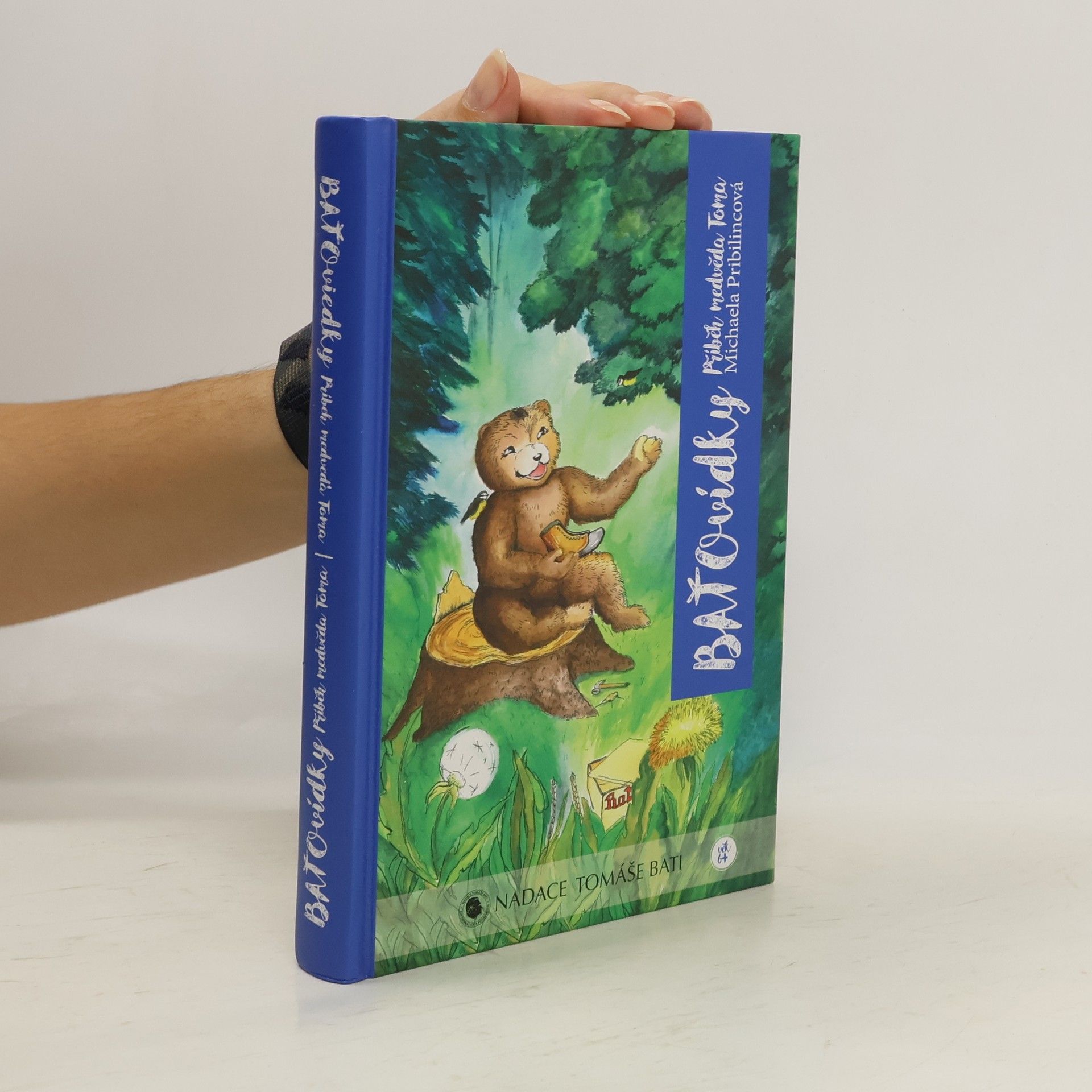 Michaela Pribilincová BAŤOvídky: Příběh medvěda Toma