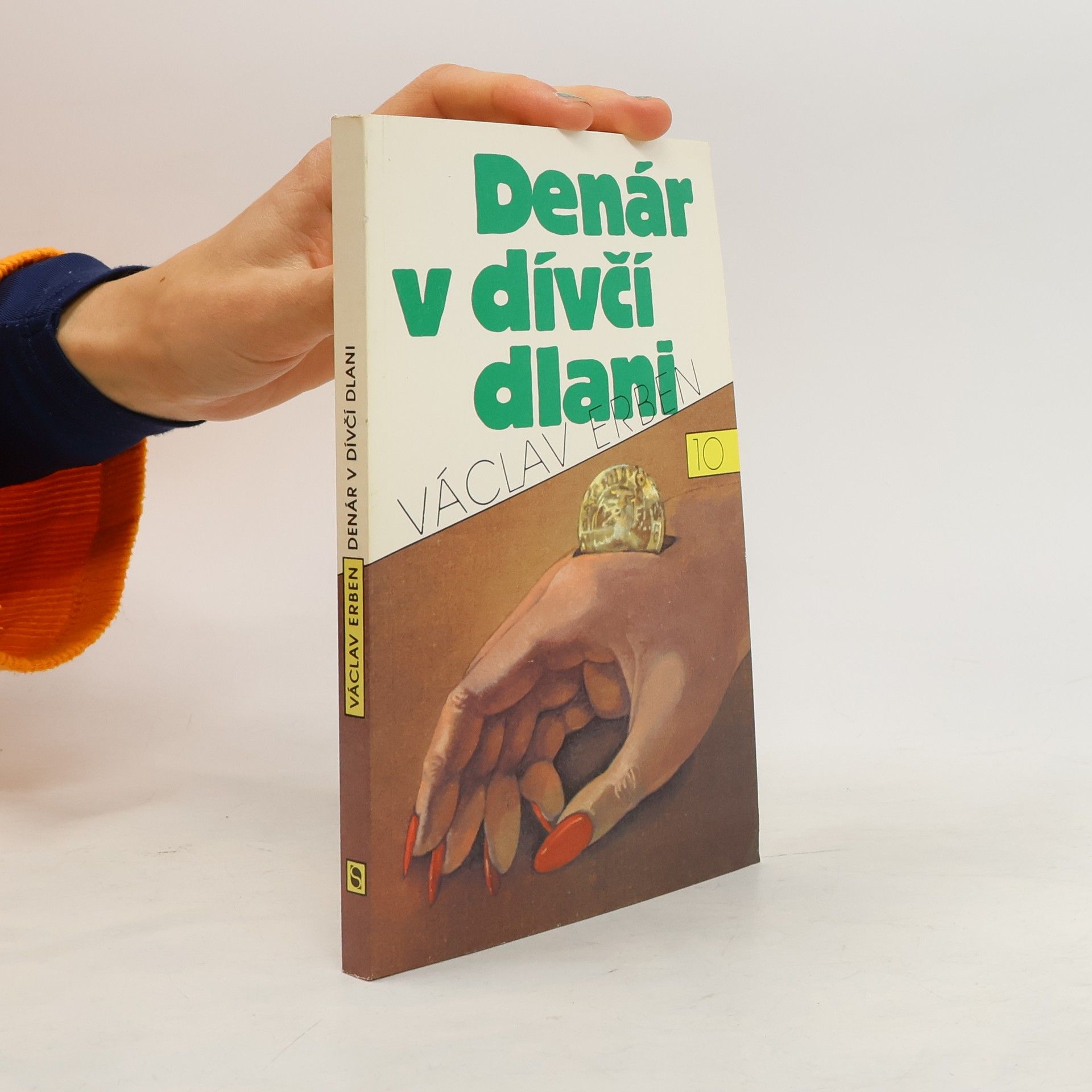 Václav Erben Denár v dívčí dlani