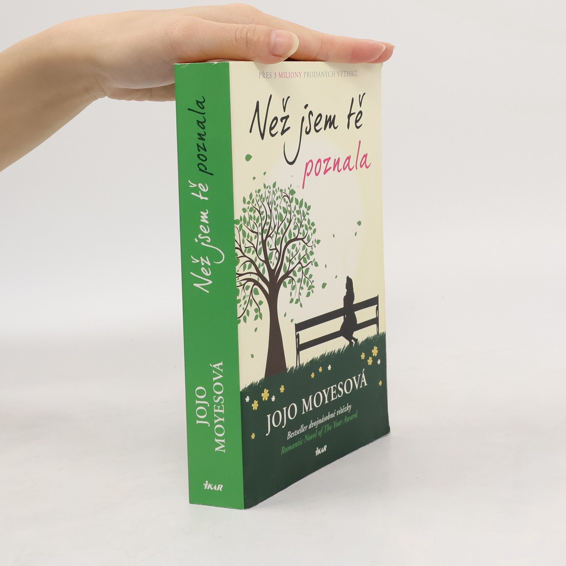 Jojo Moyes Než jsem tě poznala