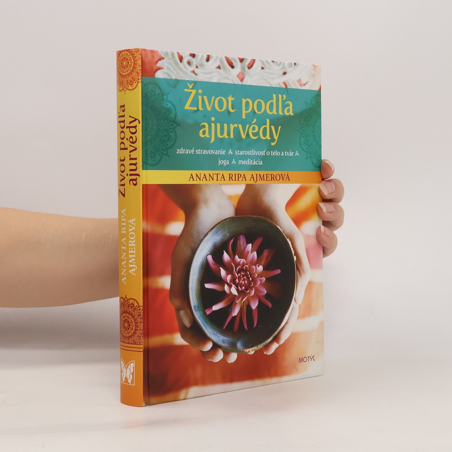 Ananta Ripa Ajmera Život podl'a ajurvédy