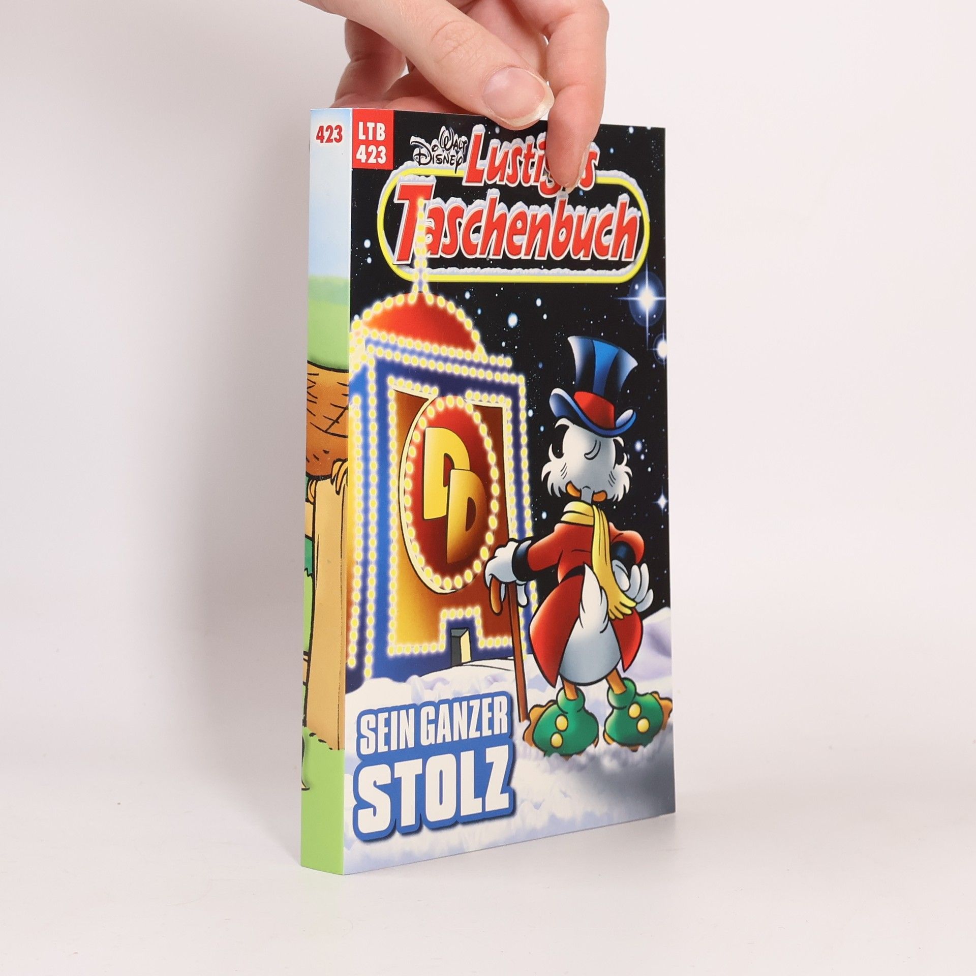 Walt Disney Lustiges Taschenbuch 423. Sein Ganzer Stolz