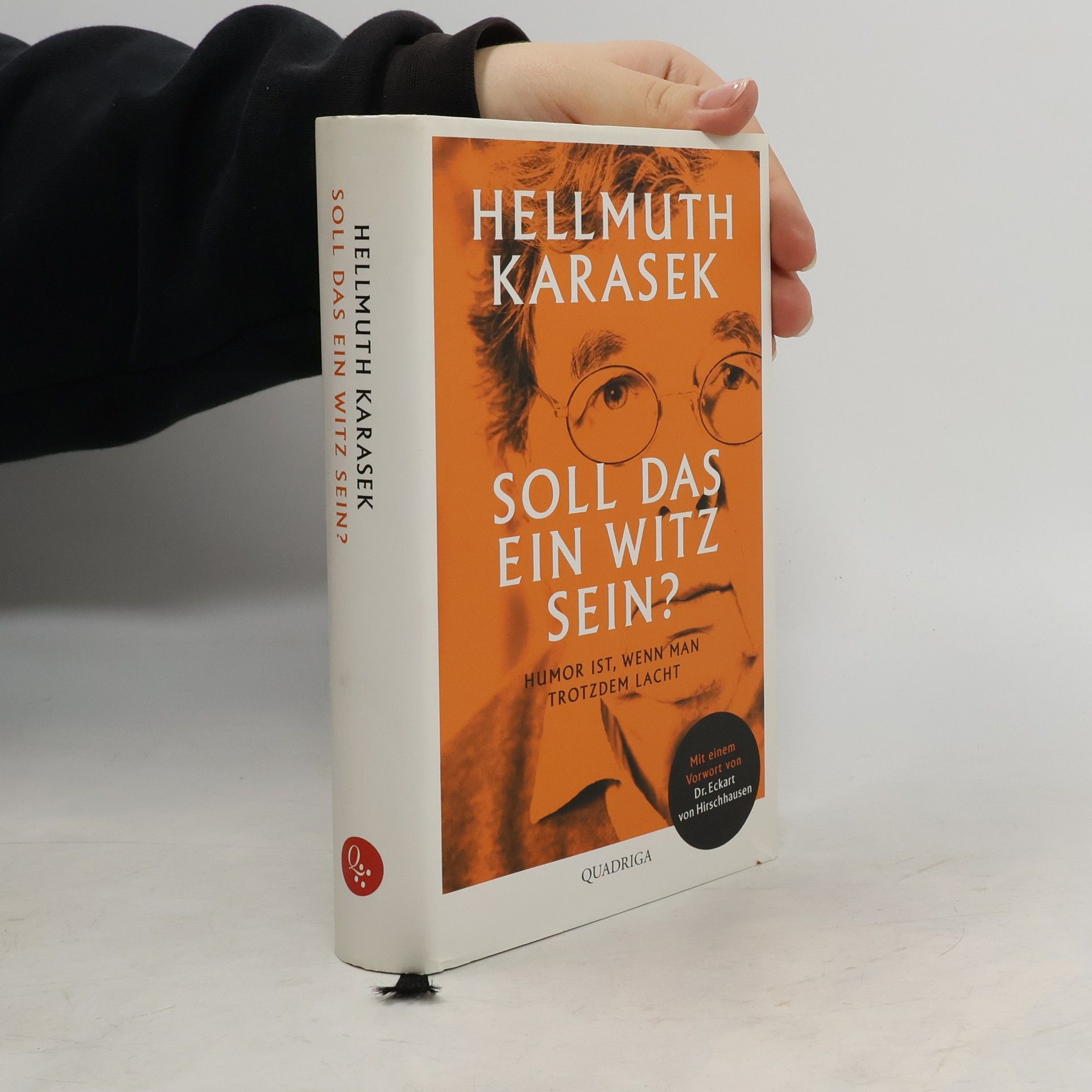 Hellmuth Karasek Soll das ein Witz sein?