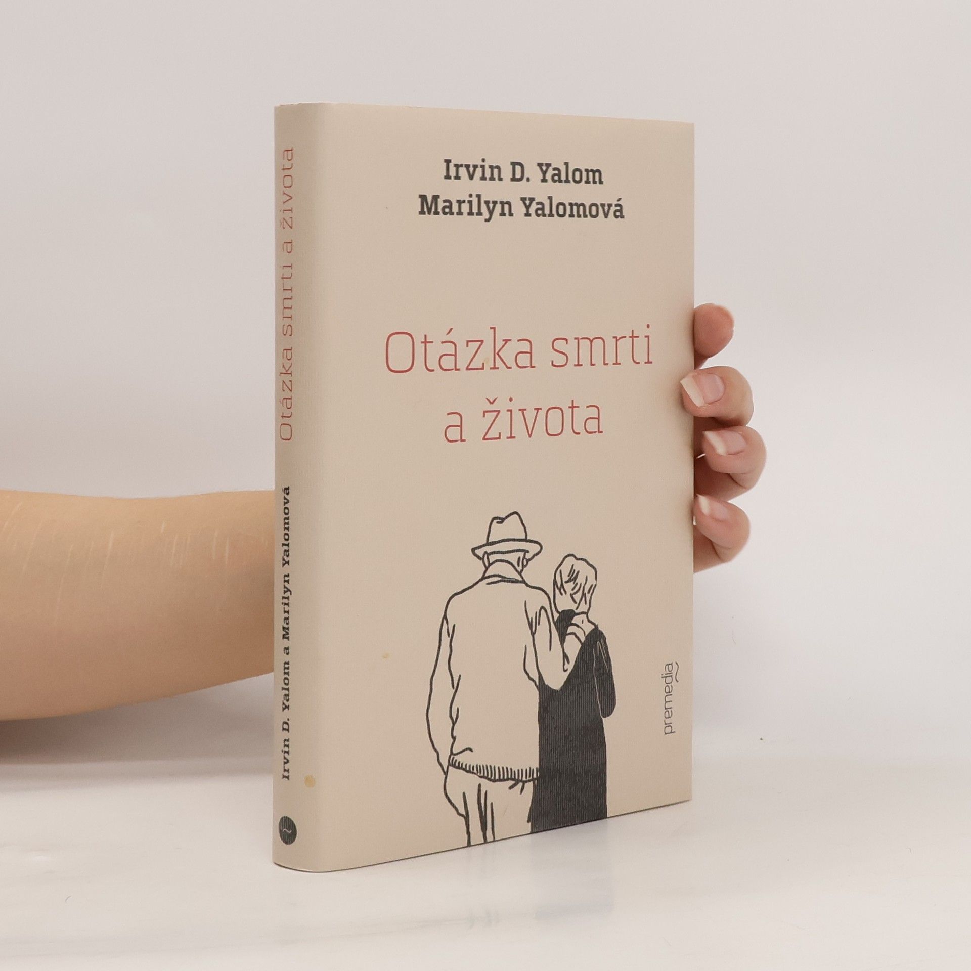 Irvin Yalom Otázka smrti a života