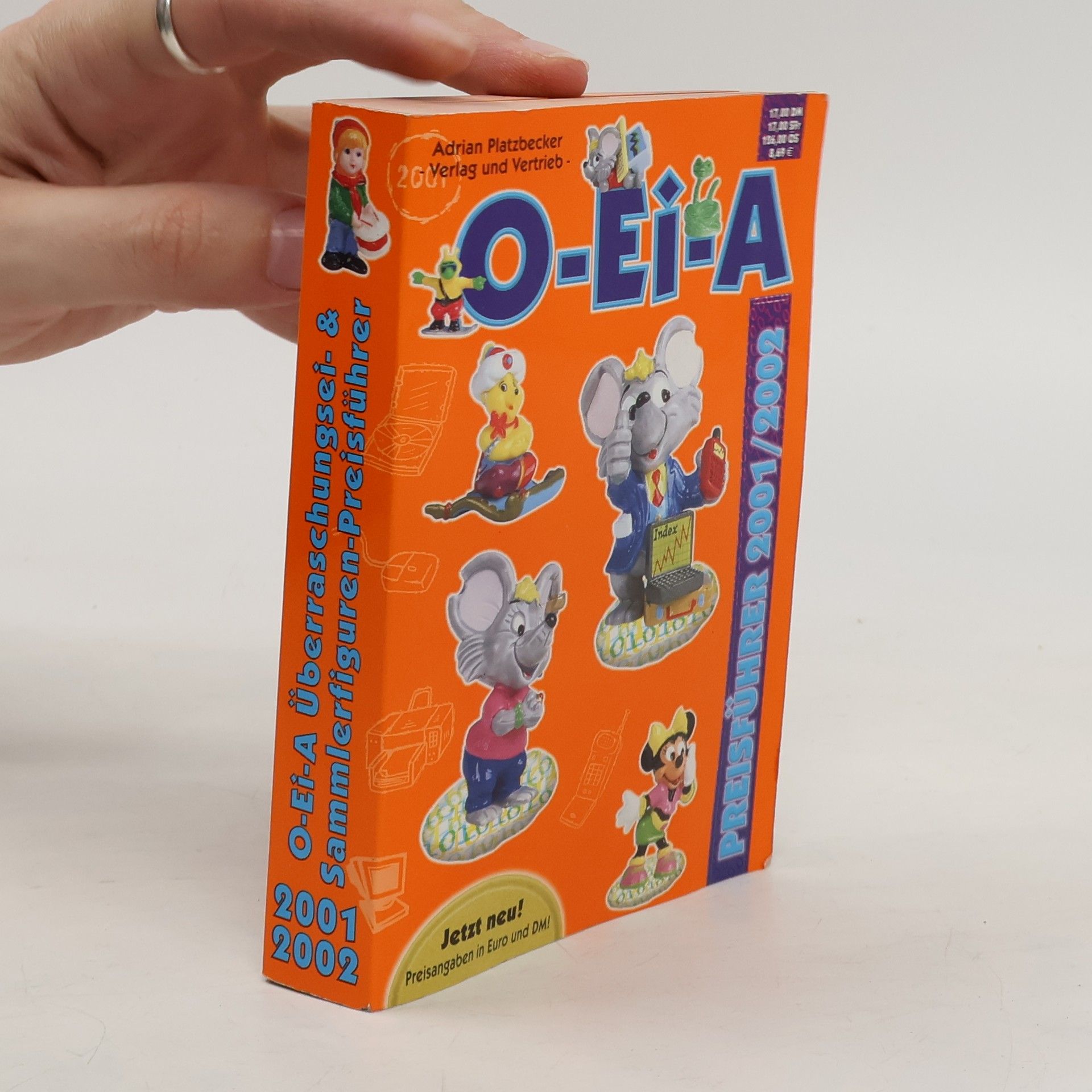 O-Ei-A Überraschungsei- und Sammelfiguren-Preisführer 2001/2002