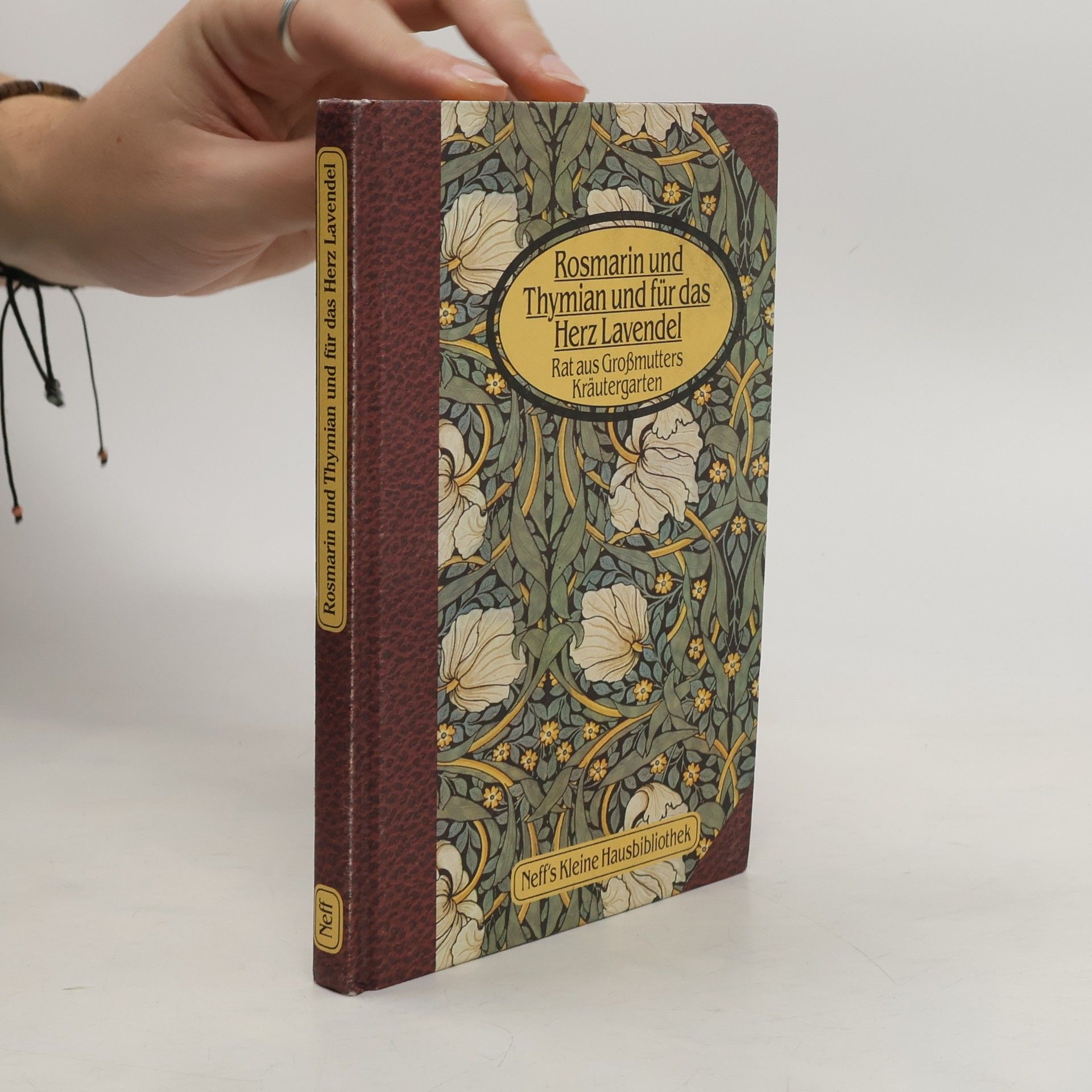 AA.VV. Rosmarin und Thymian und für das Herz Lavendel