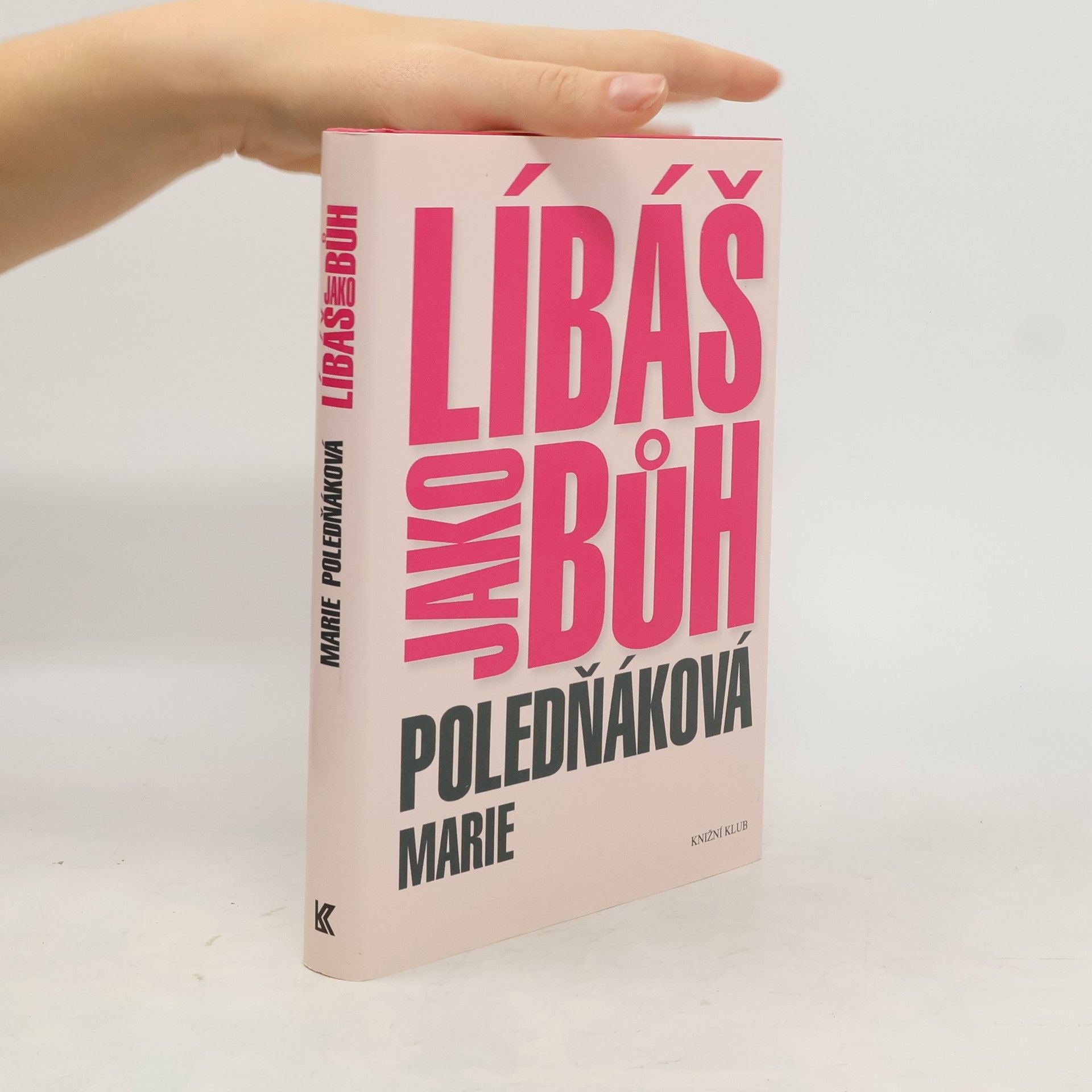 Marie Poledňáková Líbáš jako bůh