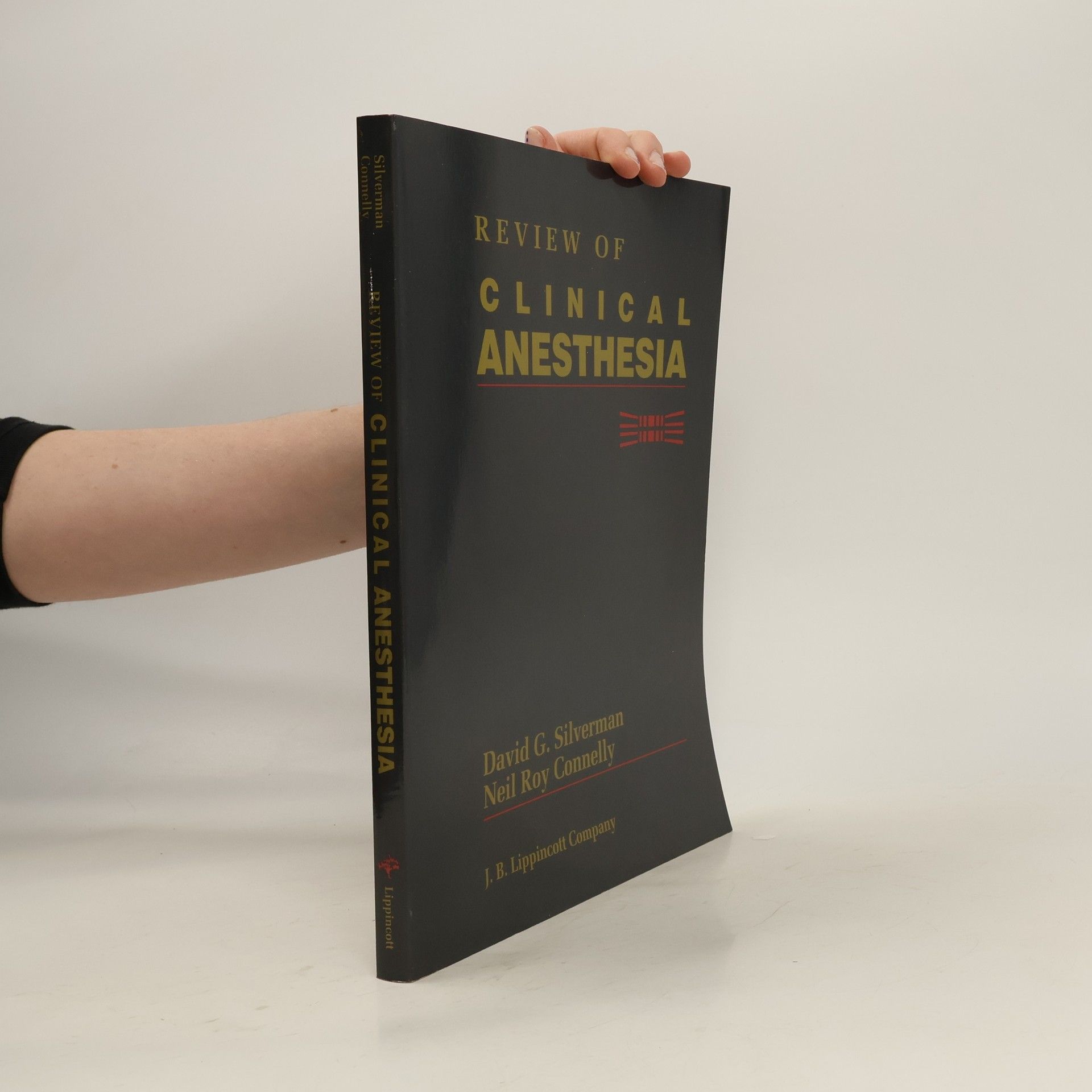 David G. Silverman Review of Clinical Anesthesia