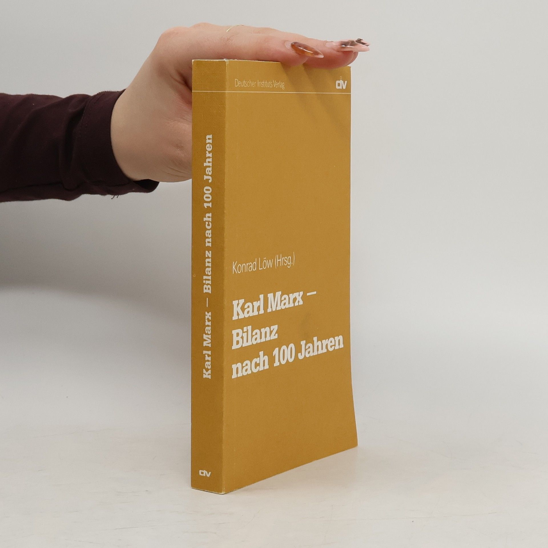 Konrad Löw Karl Marx - Bilanz nach 100 [hundert] Jahren