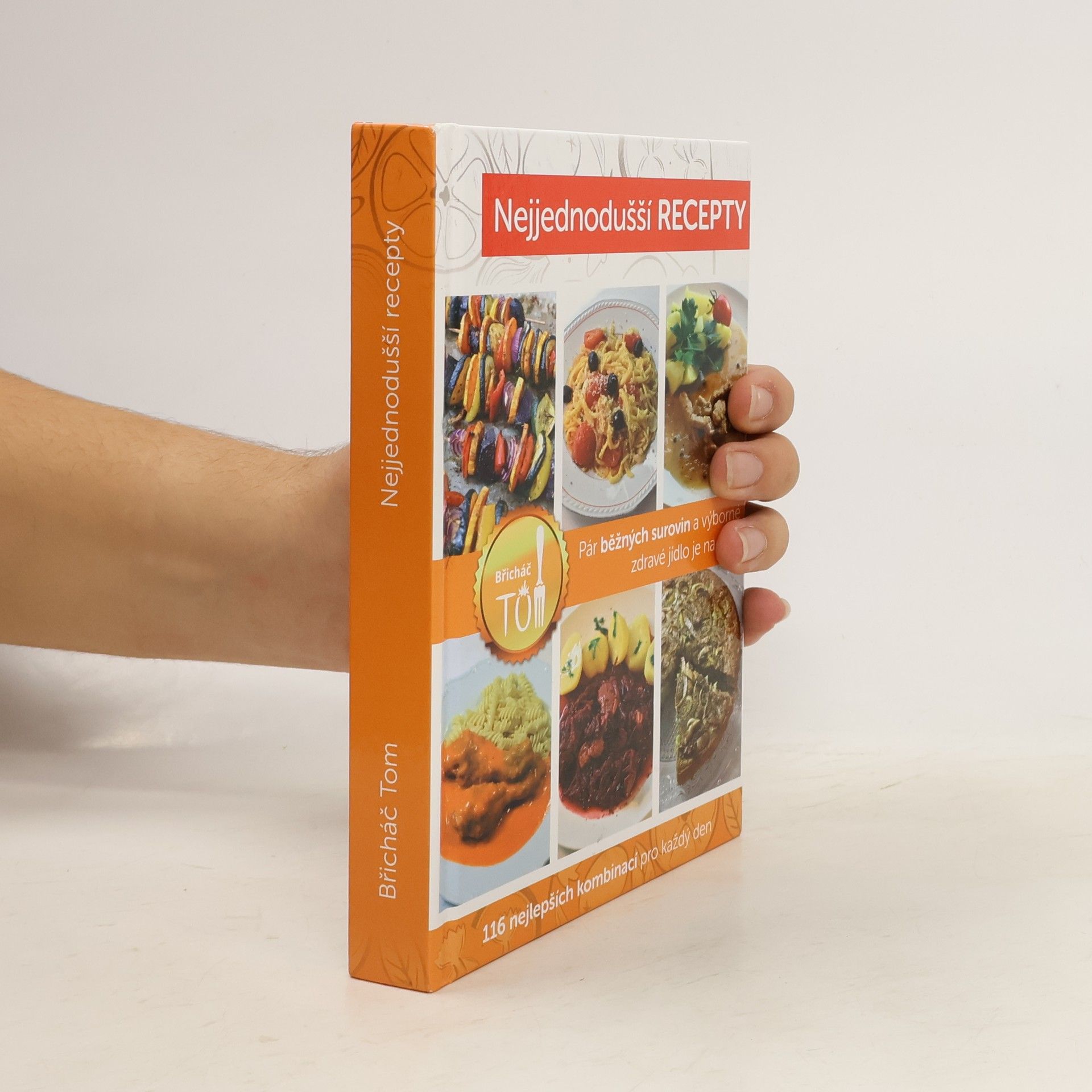 Tomáš Kosačík Nejjednodušší recepty