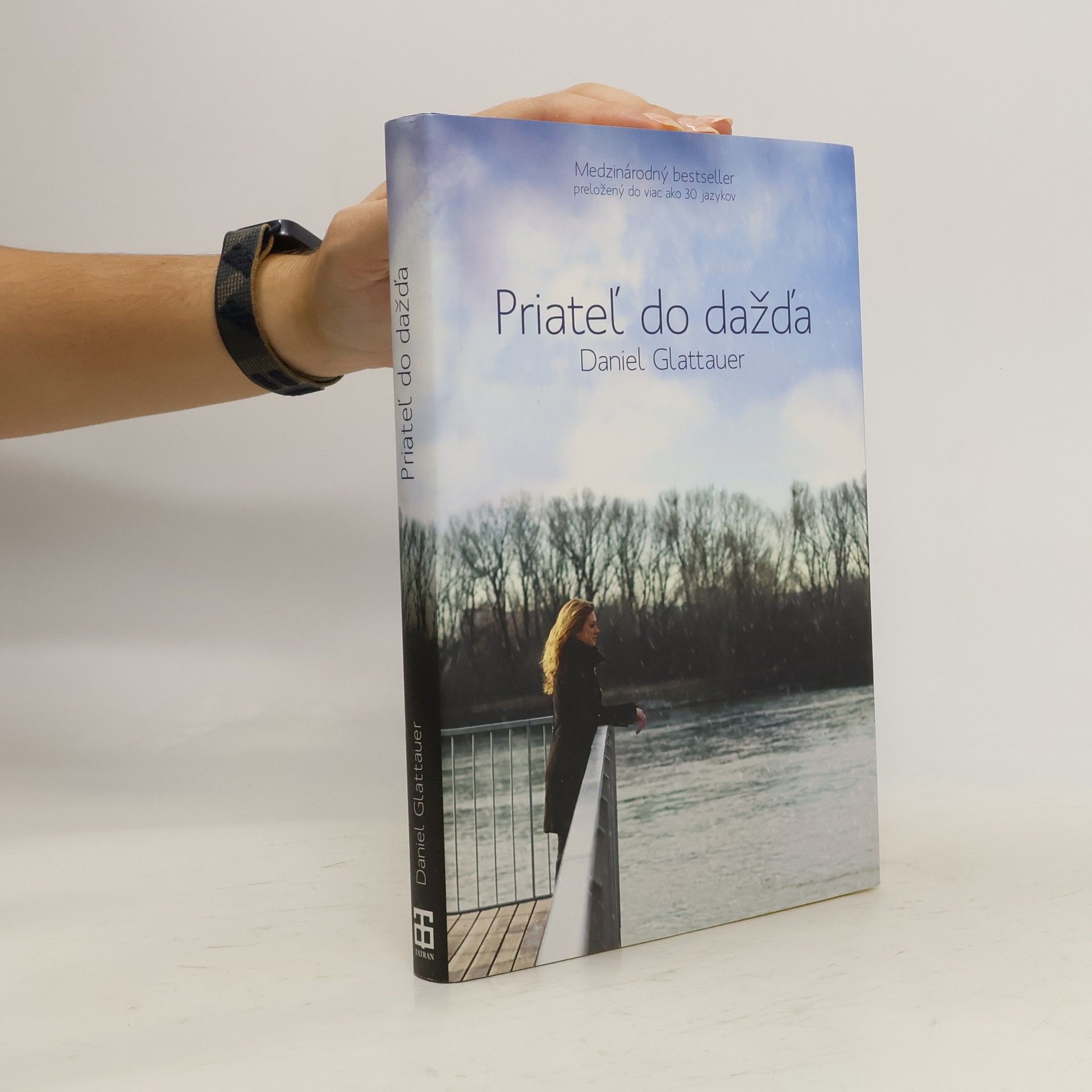 Daniel Glattauer Priateľ do dažďa