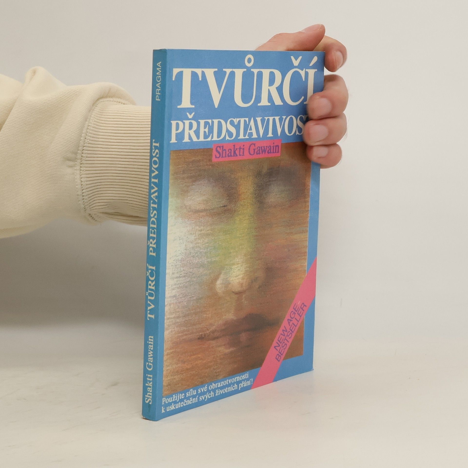 Shakti Gawain Tvůrčí představivost