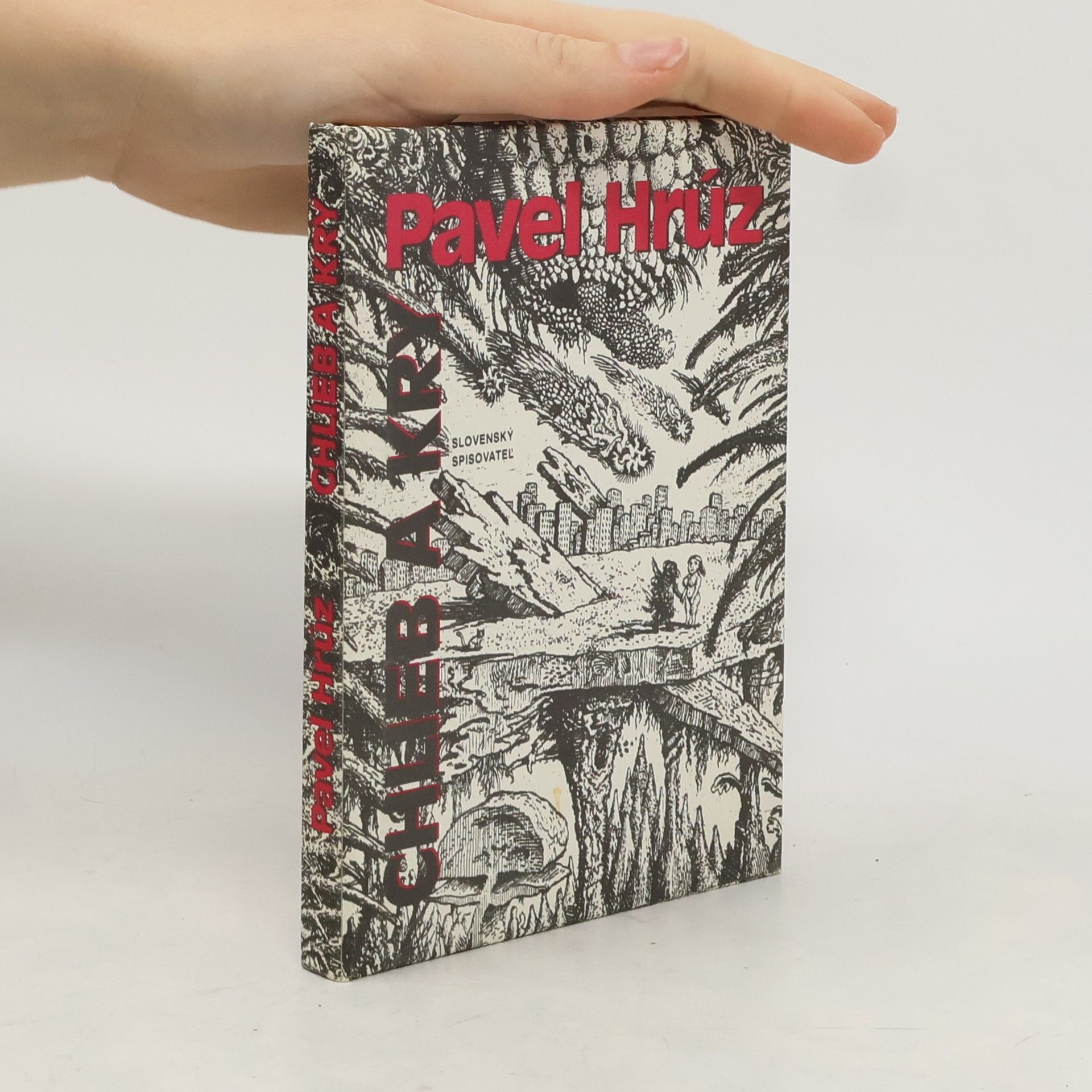 Pavel Hrúz Chlieb a kry