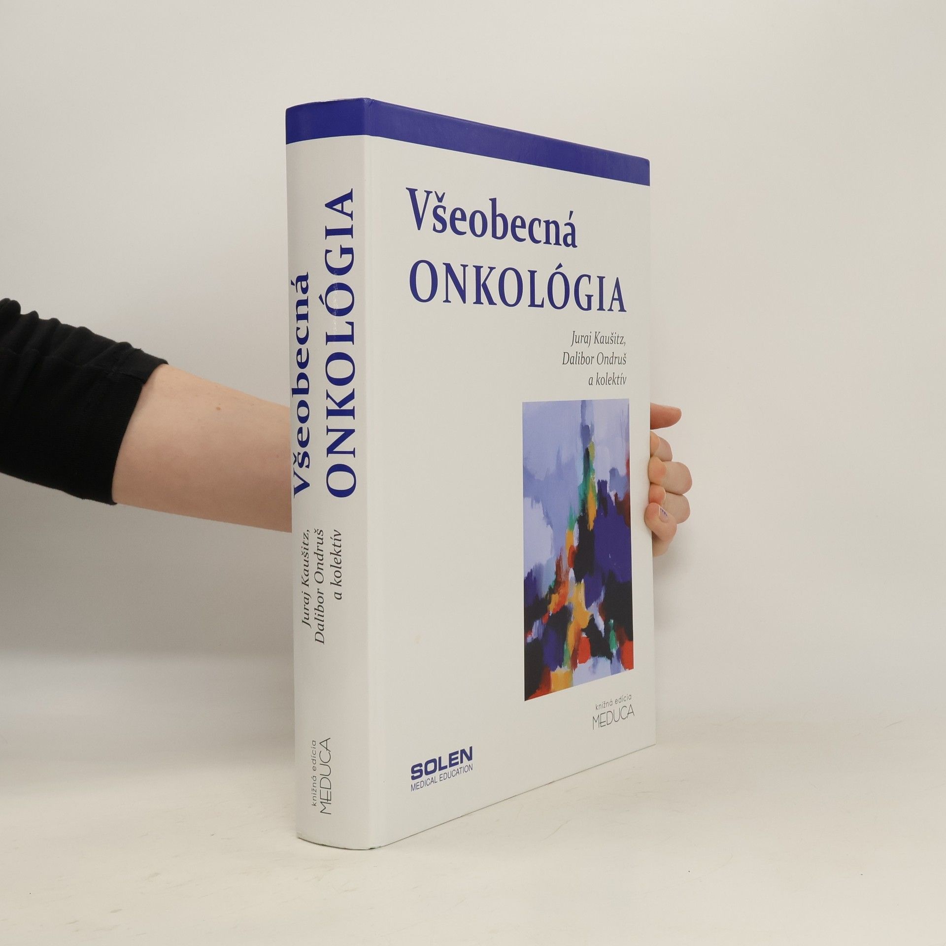 Dalibor Ondruš Všeobecná onkológia