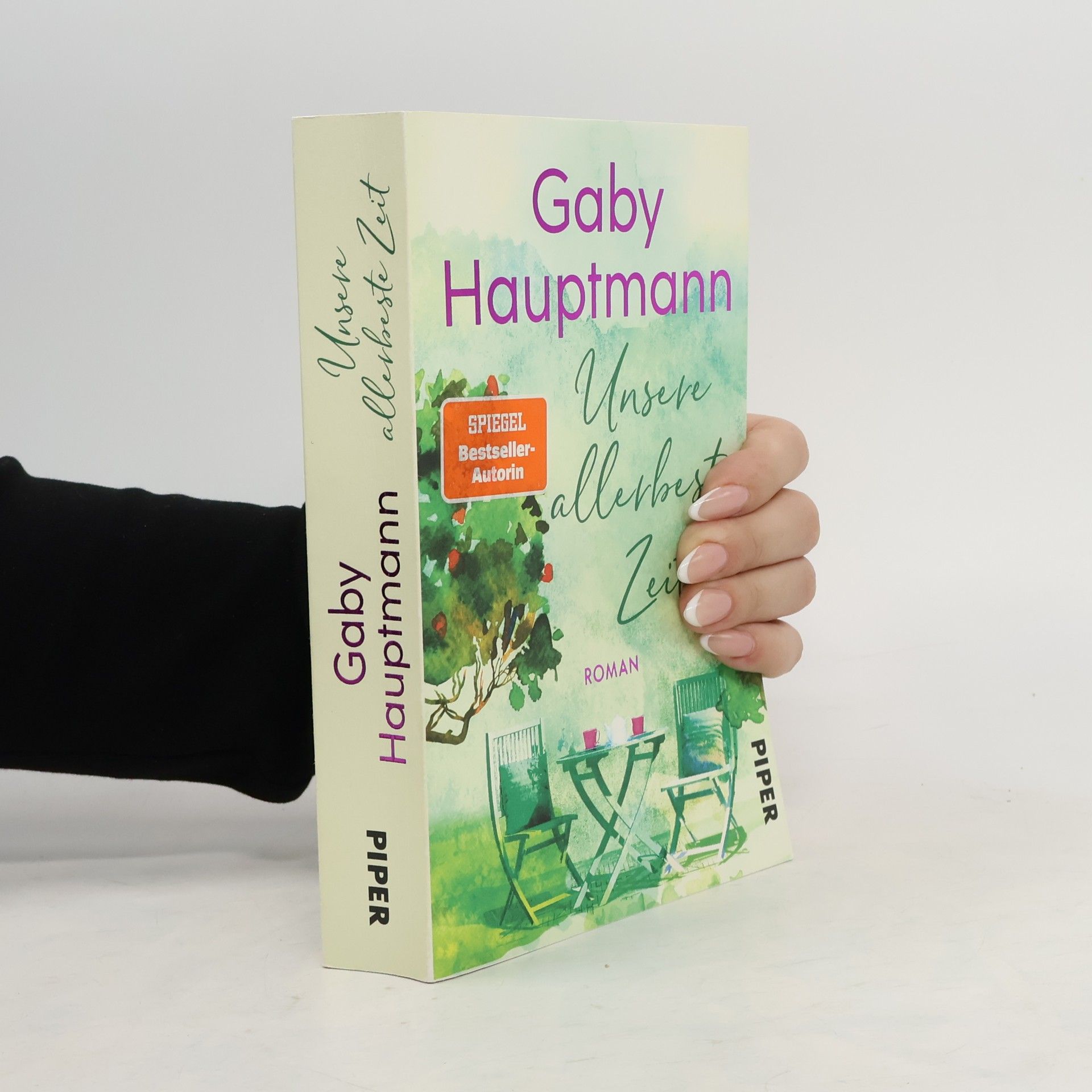 Gaby Hauptmann Unsere allerbeste Zeit